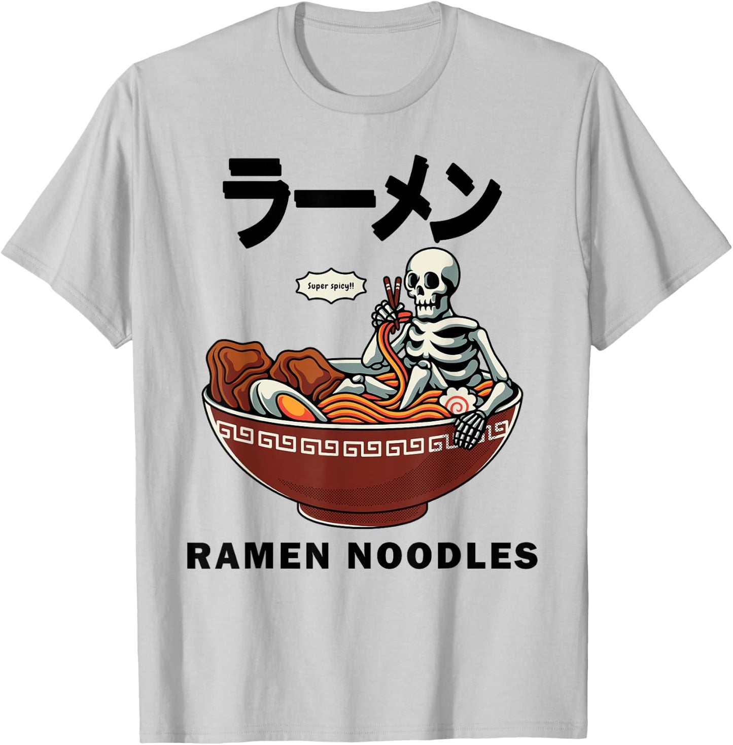 Skeleton Relaxing In A Bowl Of Ramen Funny Japanese Noodles T-Shirt - T-Shirt | Ash