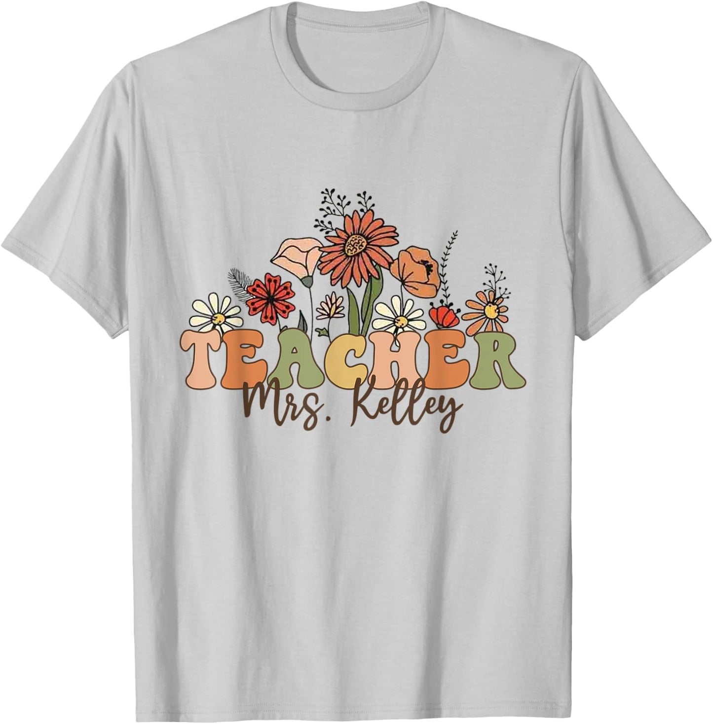 Personalized Name Teacher Mrs. Kelley Back To School Custom Men Women Kids T-Shirt - T-Shirt | Ash