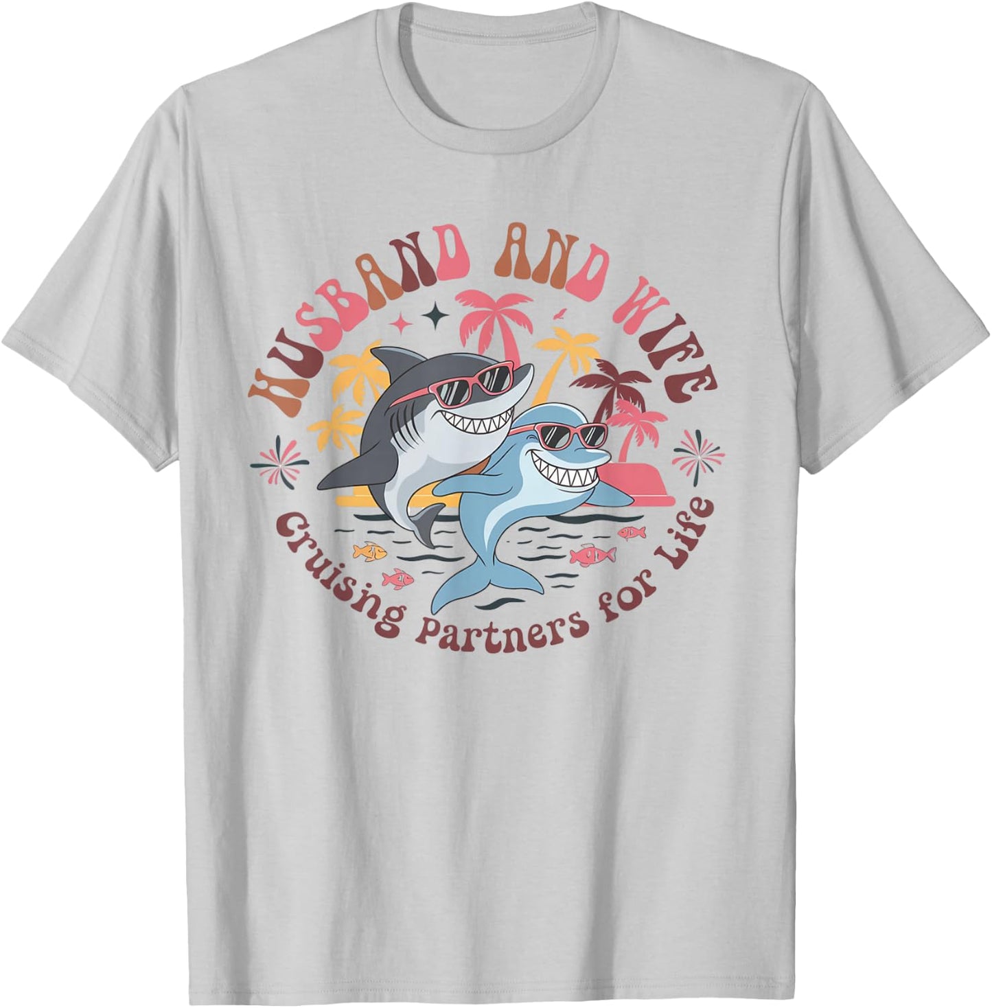 Cruising Ship Couple Partner Cruise Matching Vacation T-Shirt - T-Shirt | Ash
