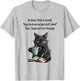 At Times I Think To Myself Drop The Book And Get Stuff Done T-Shirt - T-Shirt | Ash