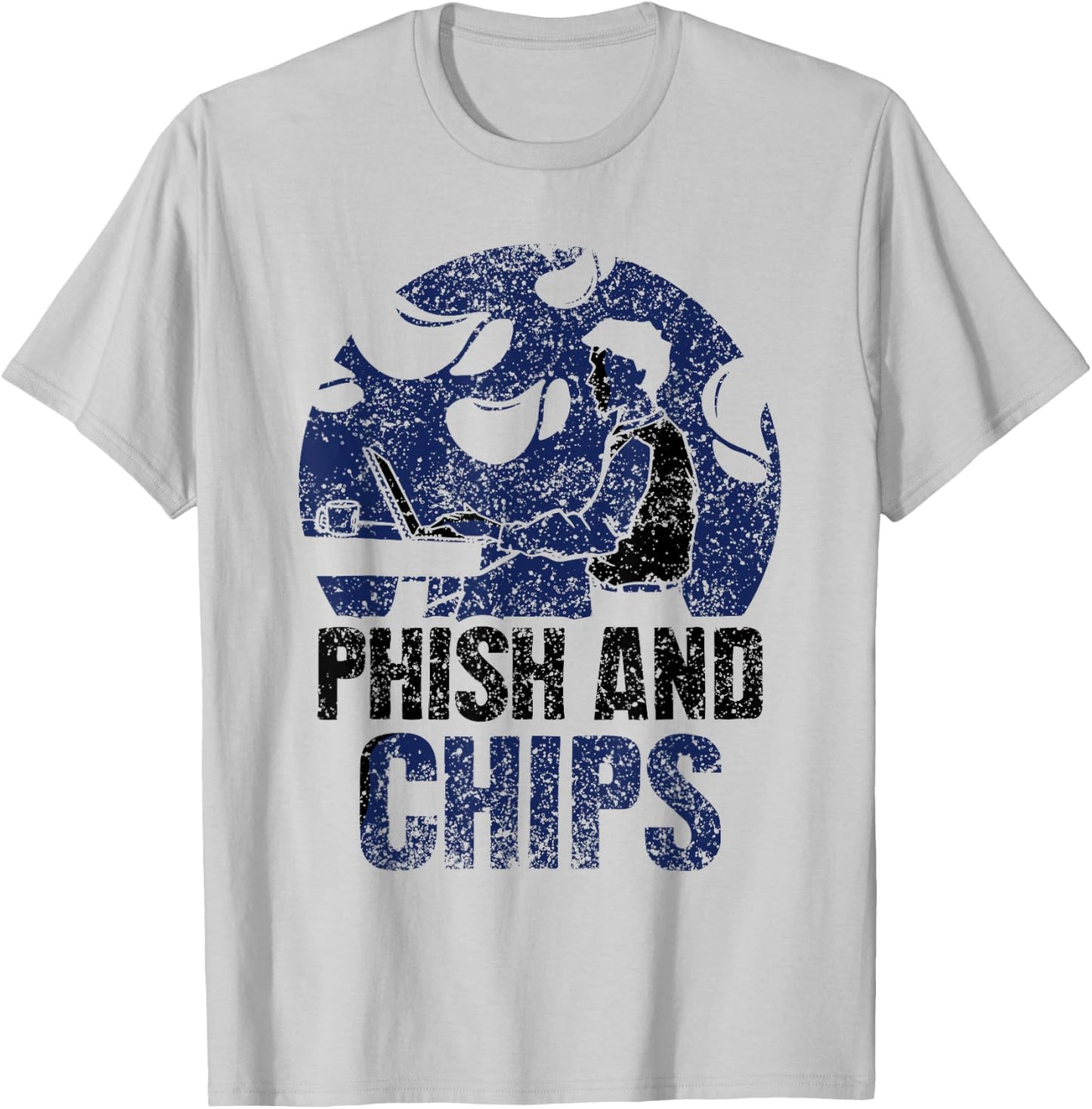 Phish And Chips Hacking Hacker Hack Computer It T-Shirt - T-Shirt | Ash