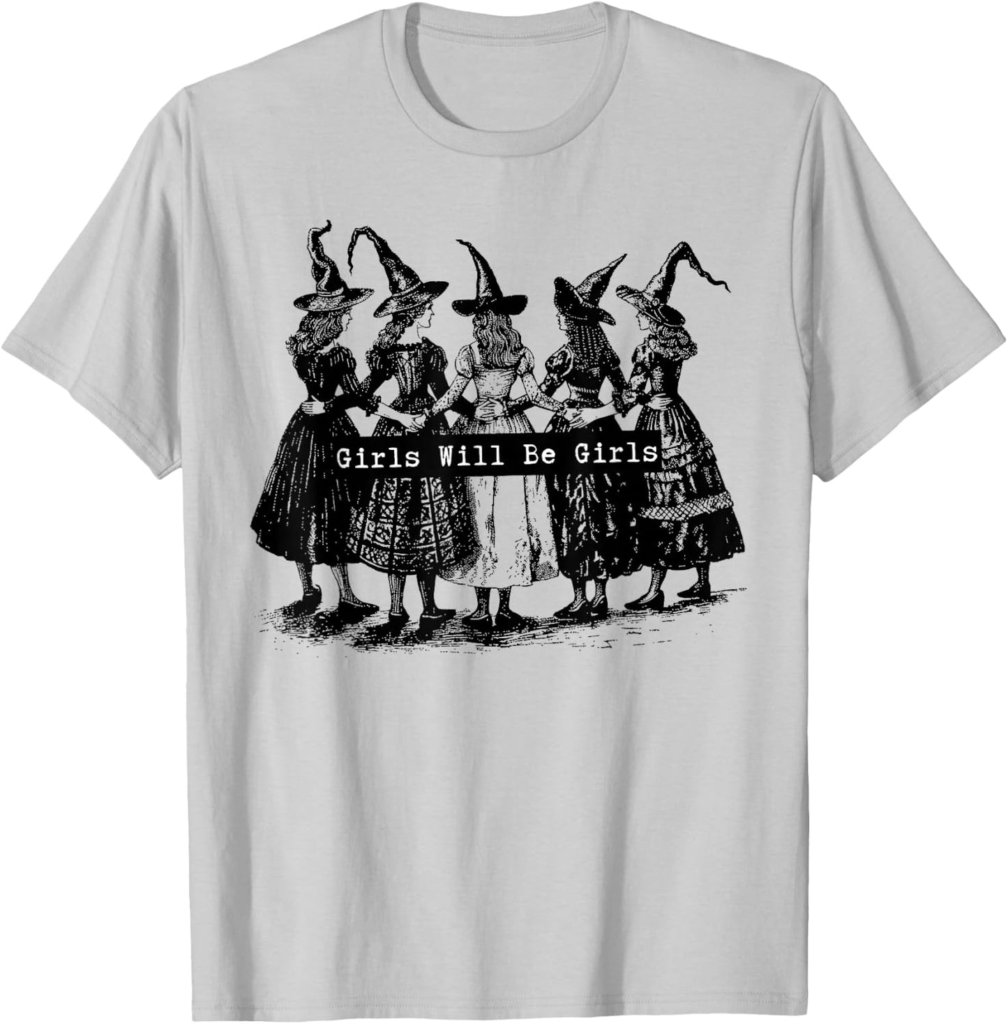 Trick Or Treat Witch Witches Girl Will Be Girls Halloween T-Shirt - T-Shirt | Ash