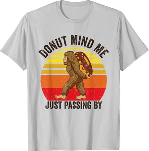Donut Mind Me Just Passing By Bigfoot Sasquatch Jeti Donut T-Shirt - T-Shirt | Ash
