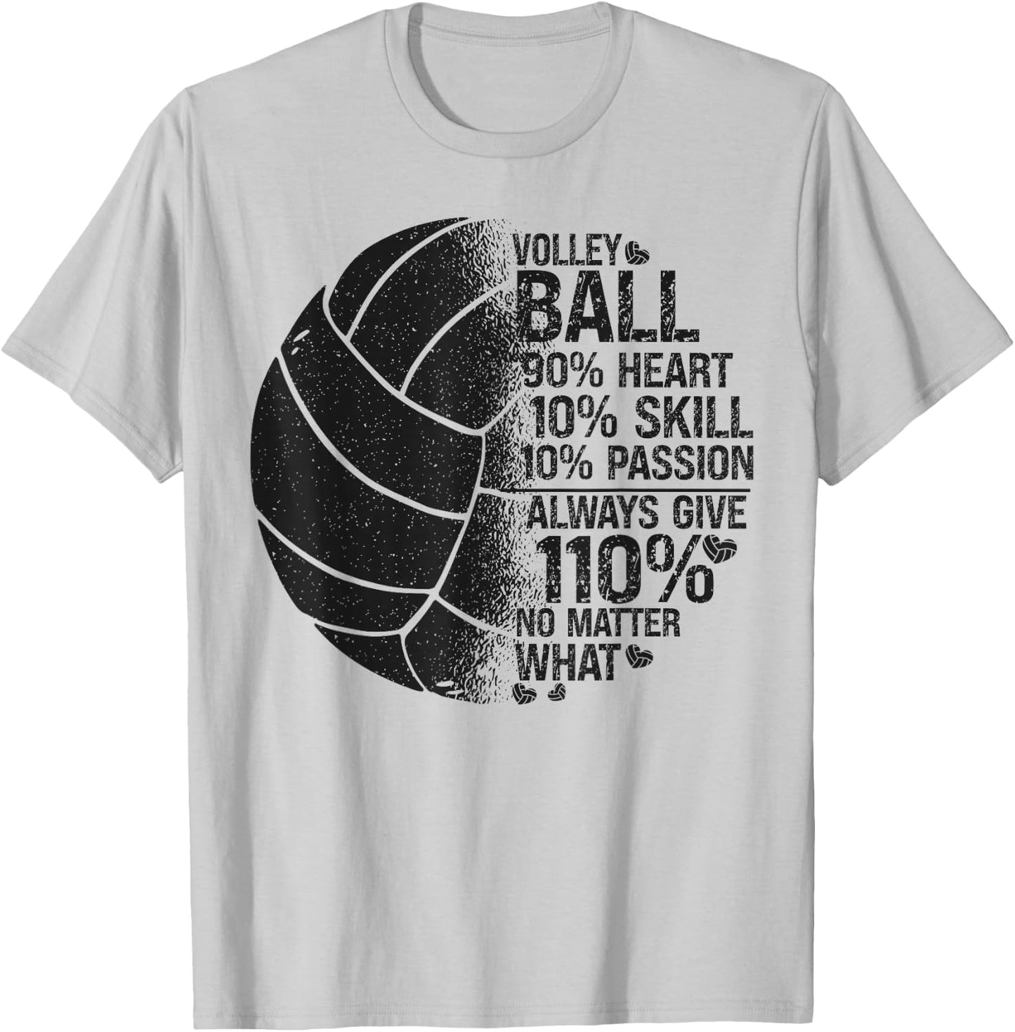 Volleyball Player Team Volleyball 90% Heart 10% Skill 10% T-Shirt - T-Shirt | Ash