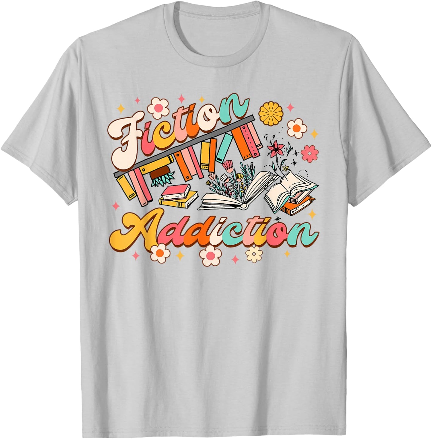 Reading Book Lover Bookish Book Club Fiction Addiction T-Shirt - T-Shirt | Ash