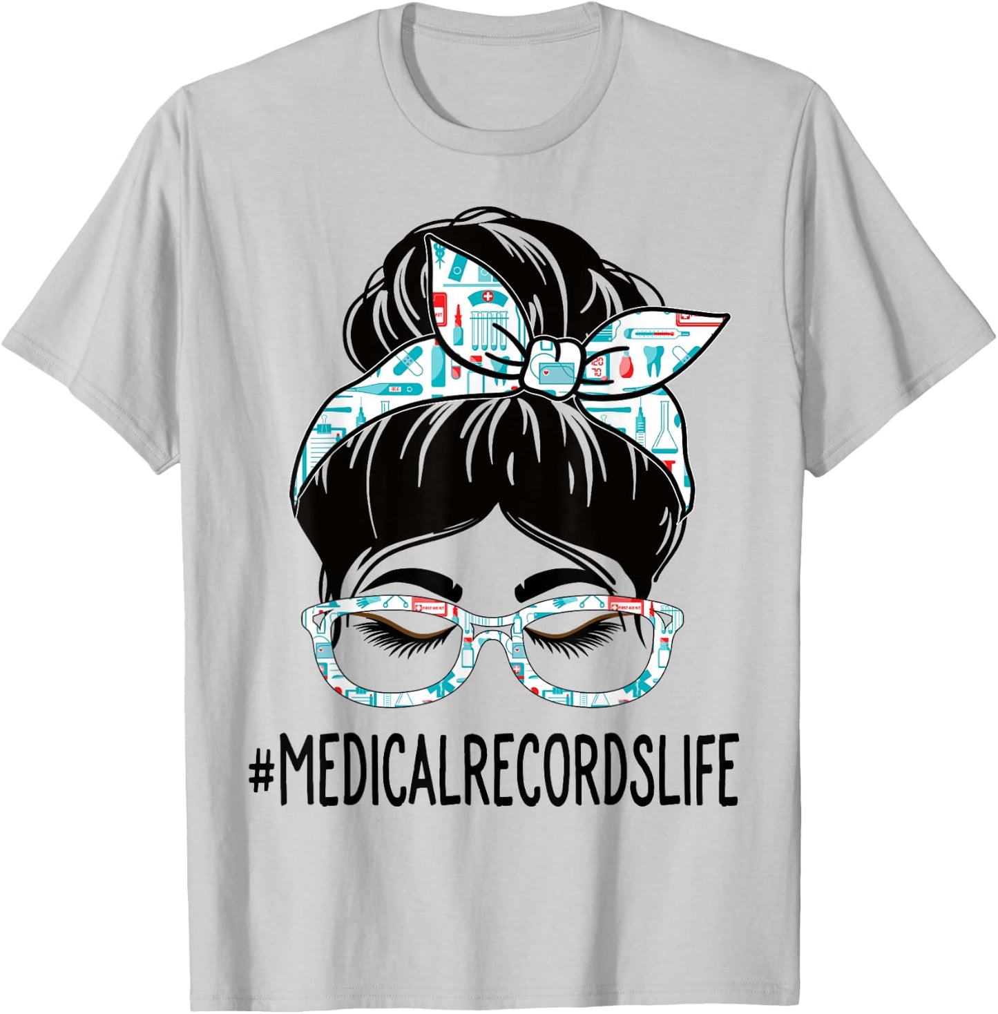Medical Records Week Appreciation Women Messy Bun For Work T-Shirt - T-Shirt | Ash