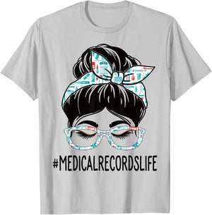 Medical Records Week Appreciation Women Messy Bun For Work T-Shirt - T-Shirt | Ash