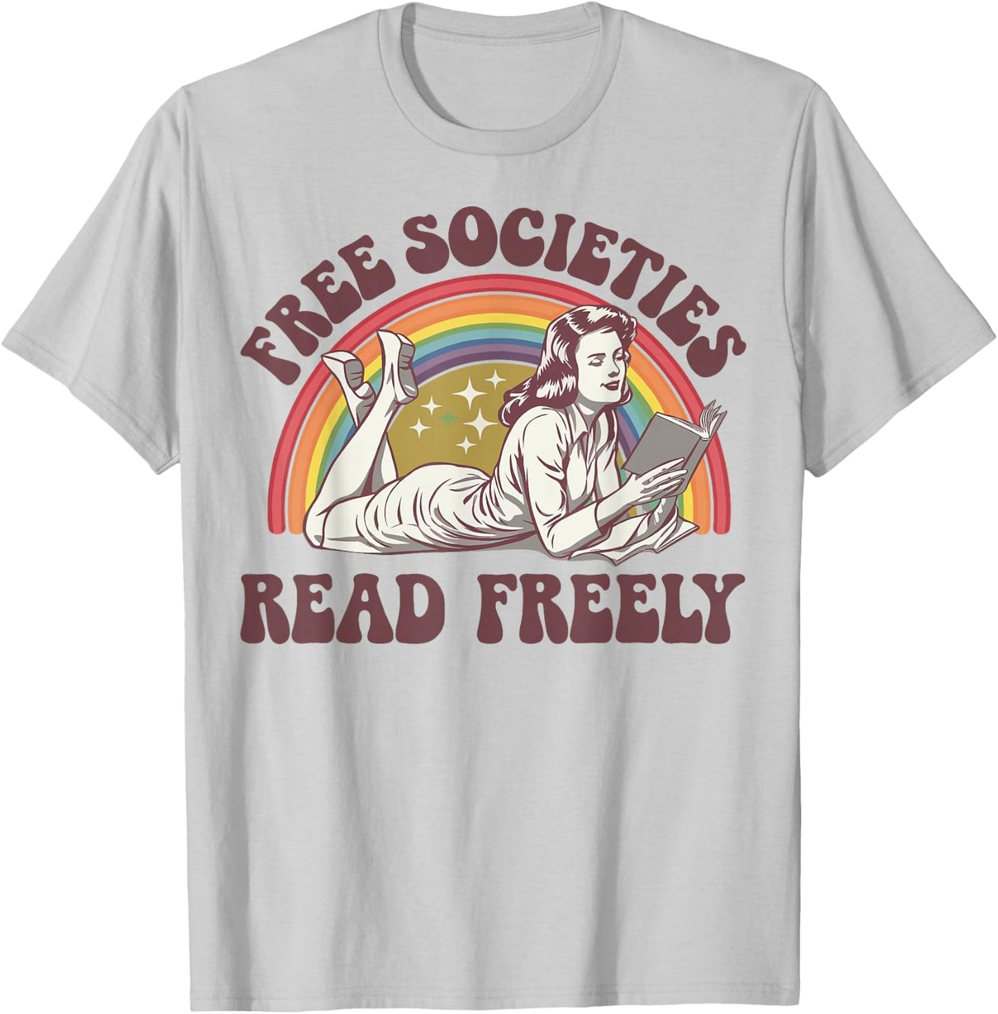 Free Societies Read Freely T-Shirt - T-Shirt | Ash