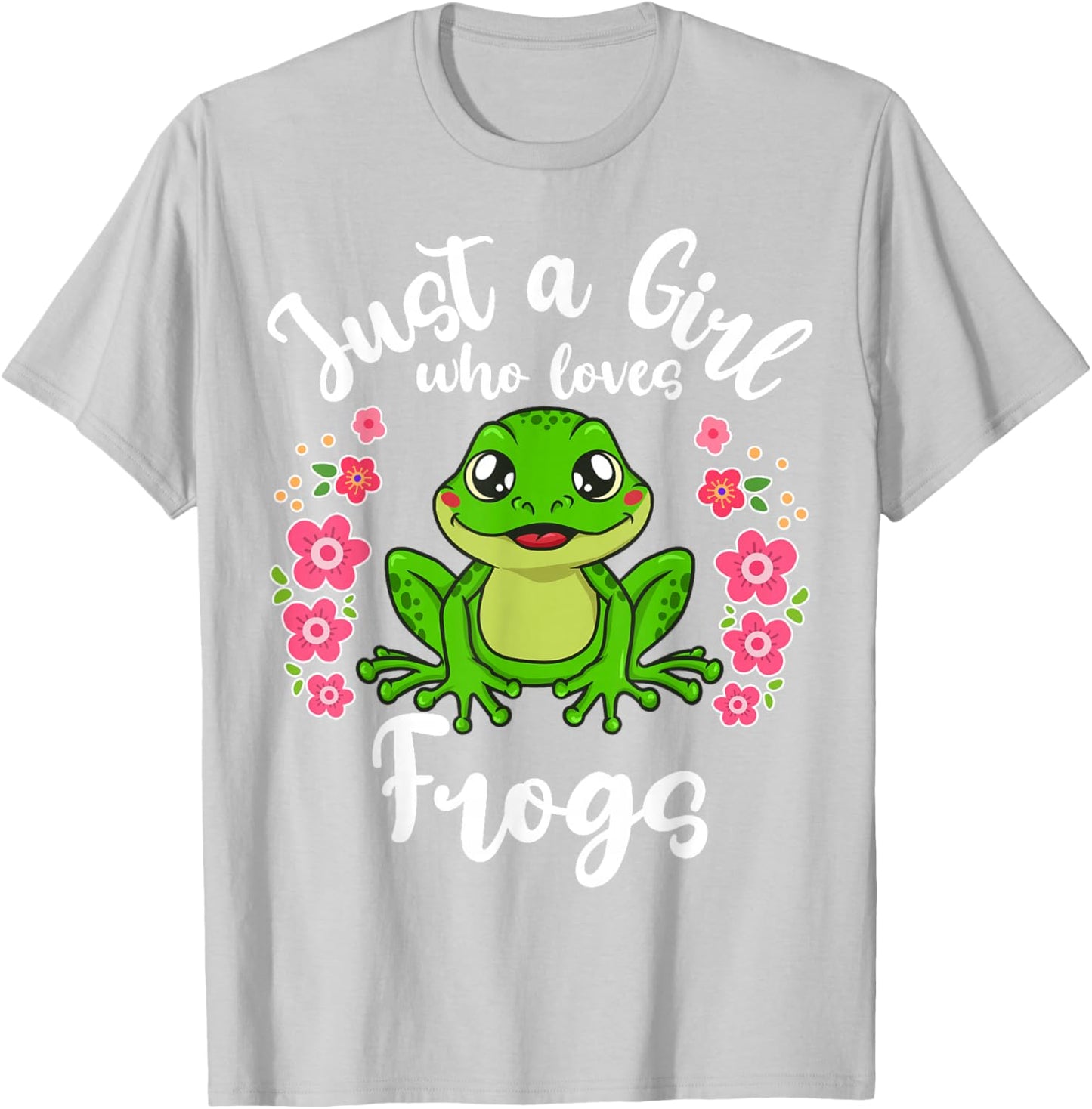 Frog Just a Girl Who Loves Frogs T-Shirt - T-Shirt | Ash