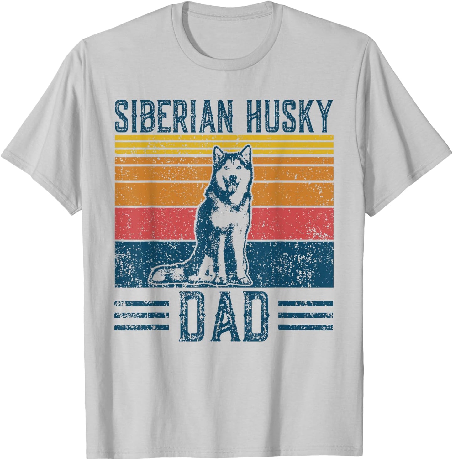 Dog Husky Dad - Vintage Siberian Husky Dad Men Women T-Shirt - T-Shirt | Ash