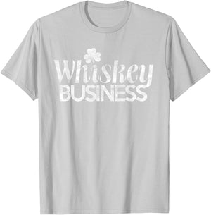 Whiskey Business Shirt St. Patricks Day T-Shirt - T-Shirt | Ash