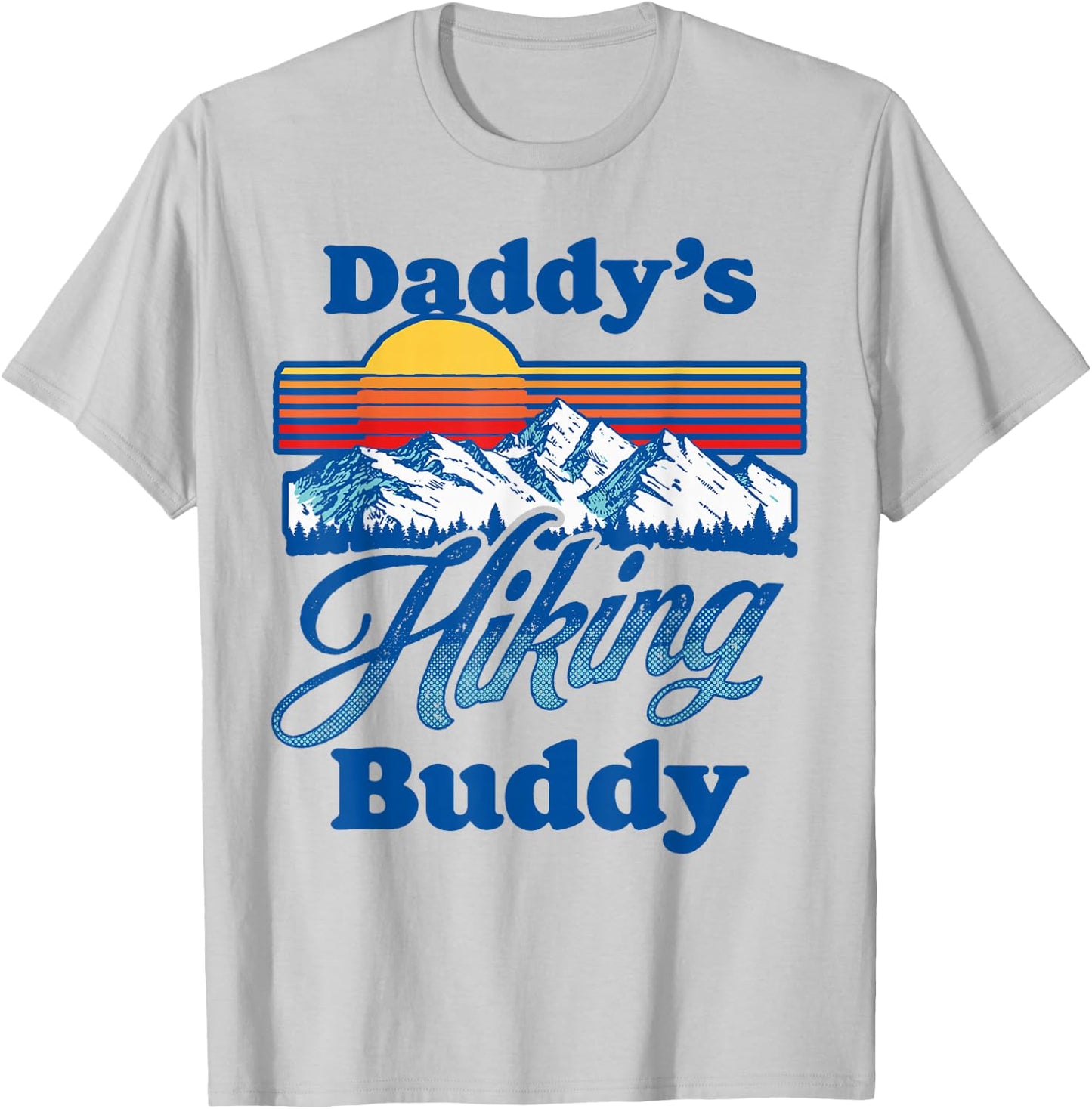 Daddy's Hiking Buddy Fun Nature Fathers Outdoor 80s Mountain T-Shirt - T-Shirt | Ash
