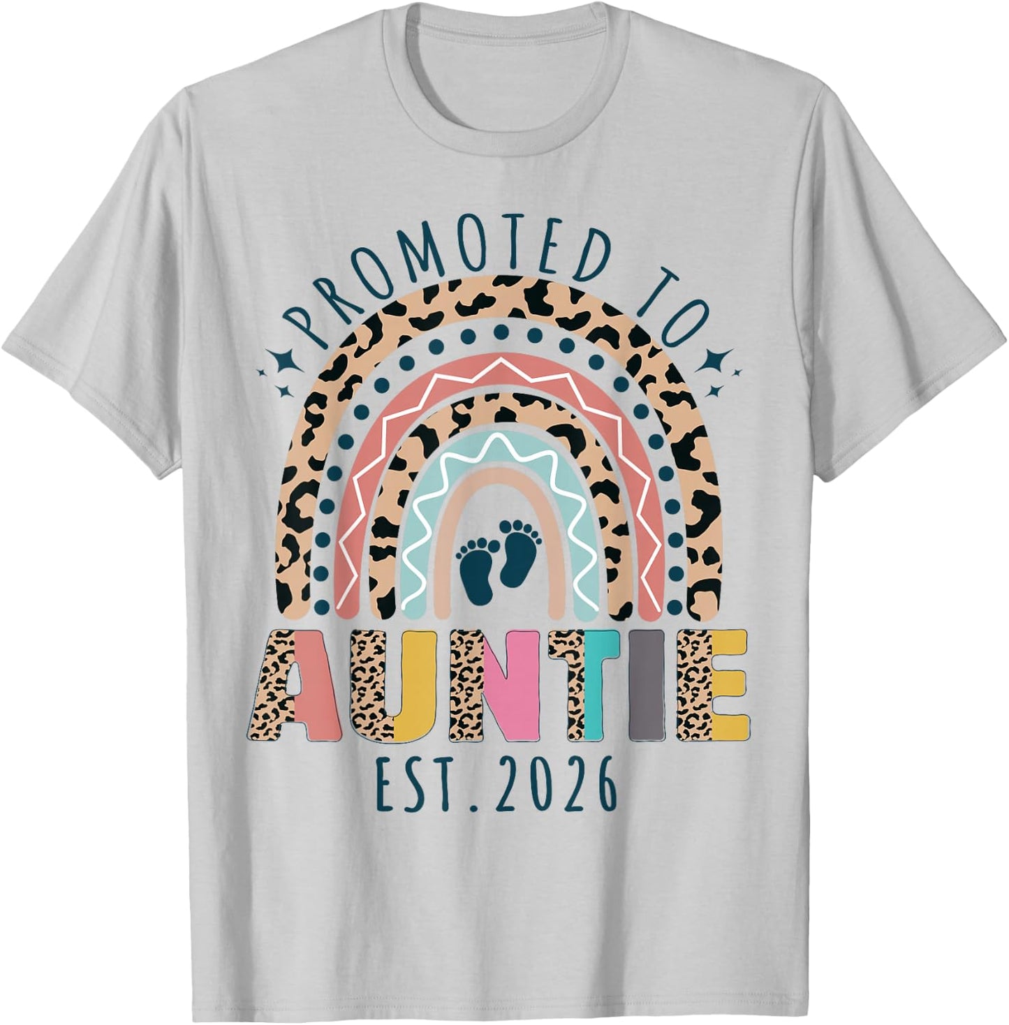 Promoted to Auntie est 2026 Soon to Be Aunt First Time Aunt T-Shirt - T-Shirt | Ash
