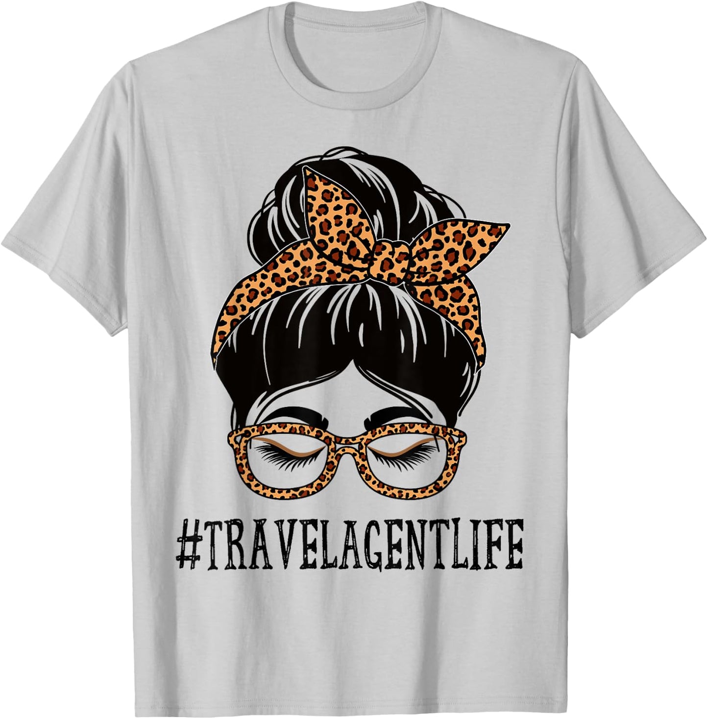 Travel Agent Leopard Messy Bun Appreciation Back To School T-Shirt - T-Shirt | Ash