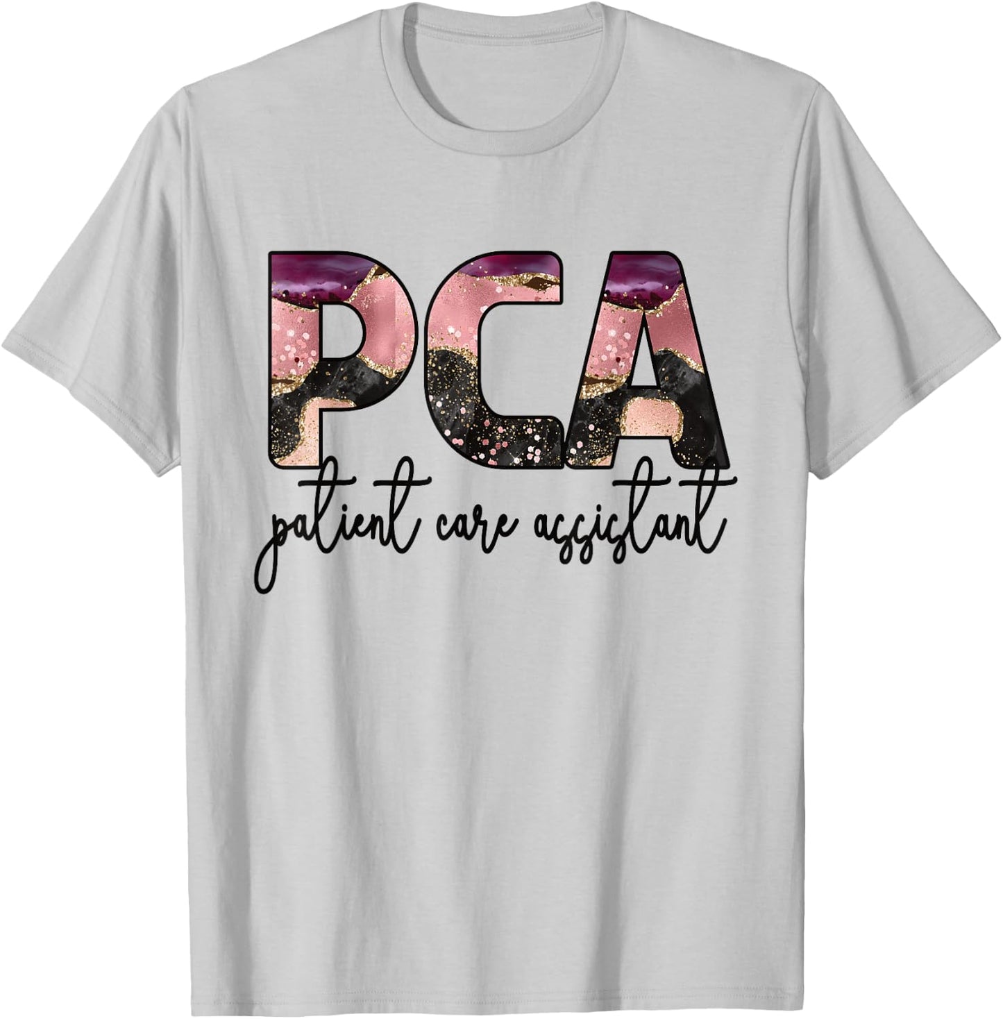 PCA Patient Care Assistant PCA Nurse T-Shirt - T-Shirt | Ash