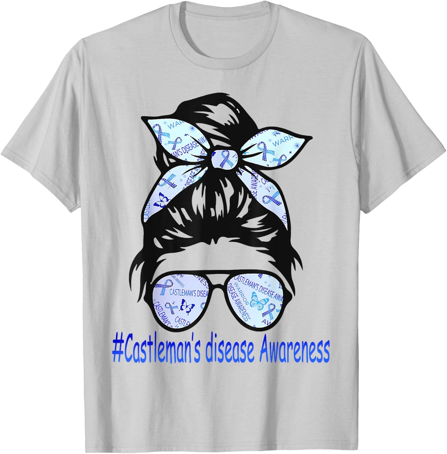 Messy Bun Women Castlemans Disease Awareness Month T-Shirt - T-Shirt | Ash