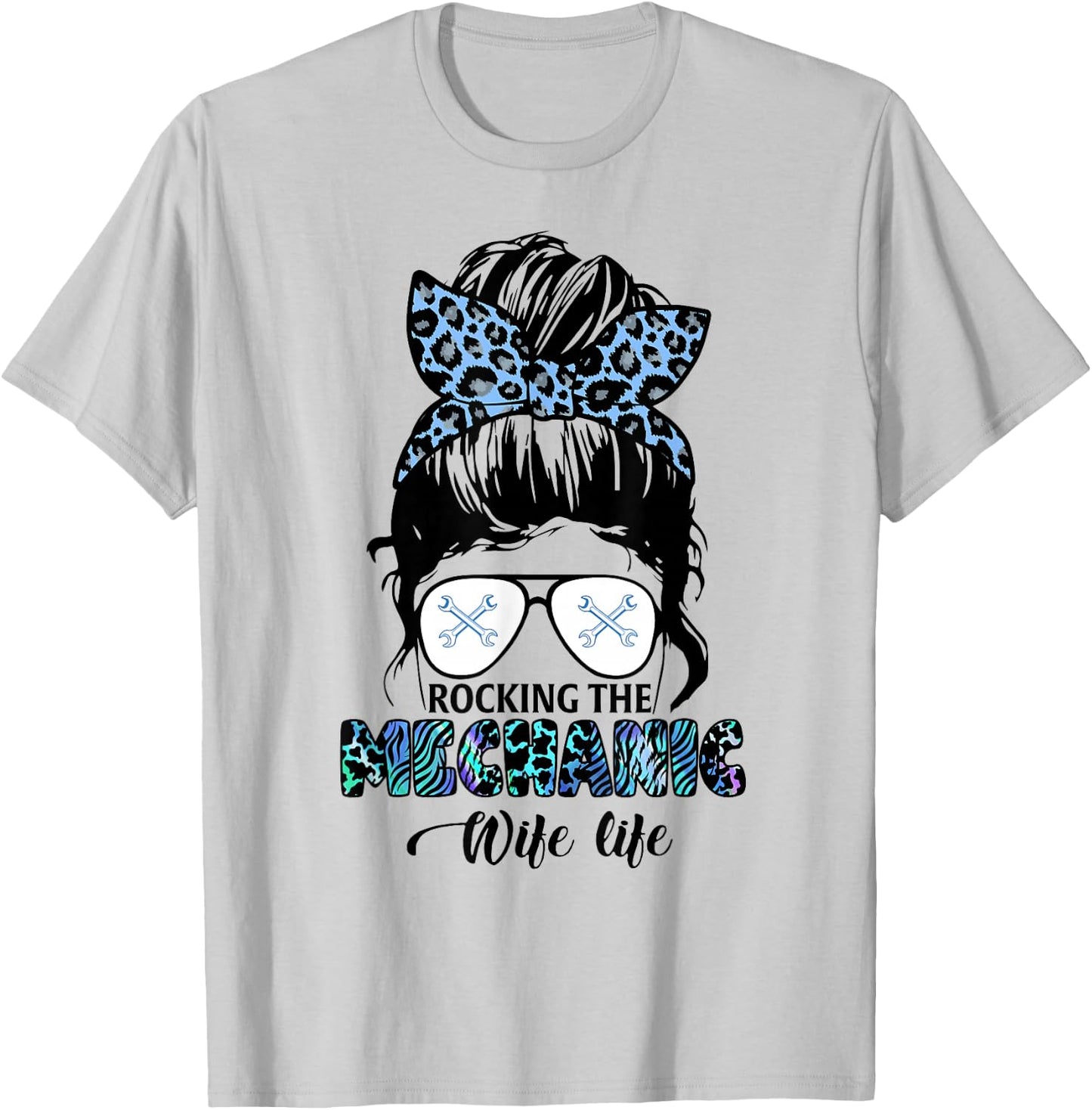 Rocking The Mechanic Wife Life Present Messy Bun T-Shirt - T-Shirt | Ash