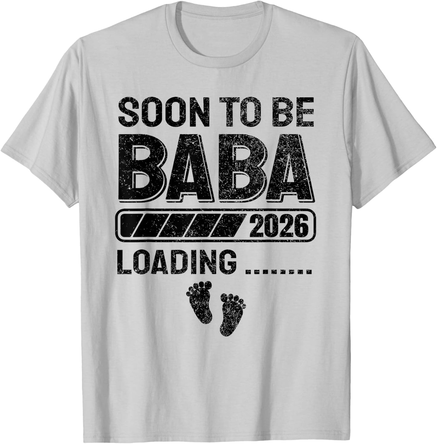 Baba to Be Soon to Be Baba 2026 T-Shirt - T-Shirt | Ash