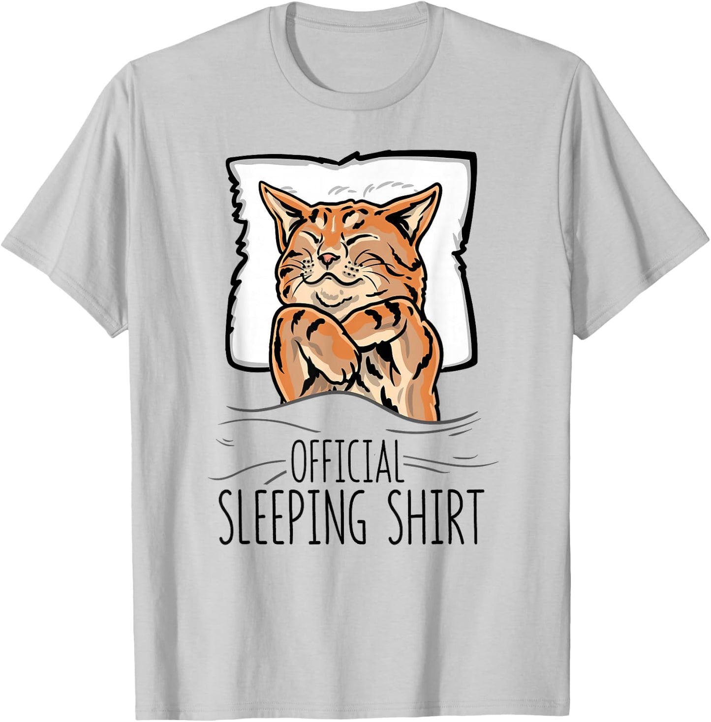 Official Sleeping Shirt Cute Cat nap Sleep Nightgown T-Shirt - T-Shirt | Ash