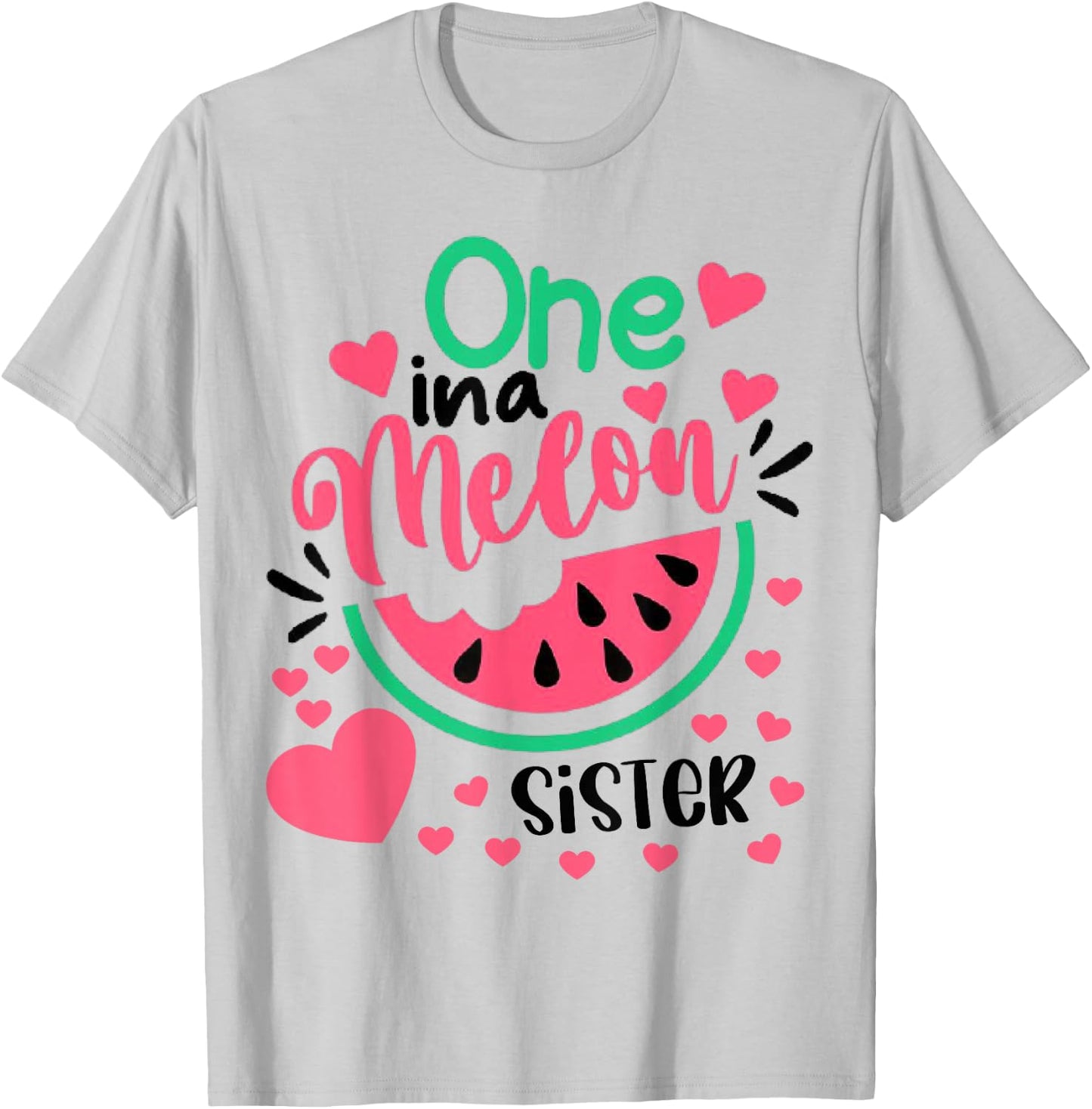 One In A Melon Sister Outfit Birthday Matching Group Summer T-Shirt - T-Shirt | Ash