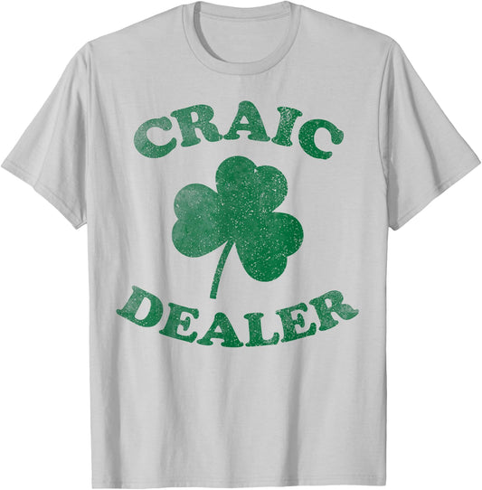 Craic Dealer Funny T Shirt St. Patrick's Day Shamrock T-Shirt - T-Shirt | Ash