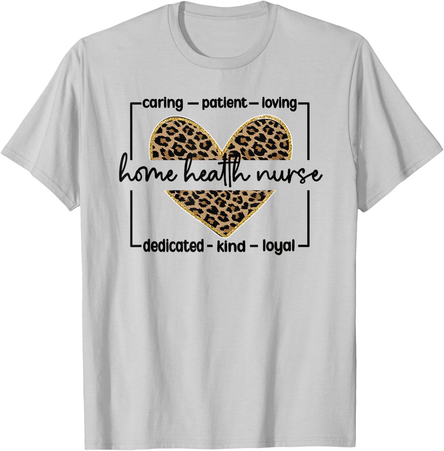 Home Health Nurse Appreciation Home Health Nursing T-Shirt - T-Shirt | Ash