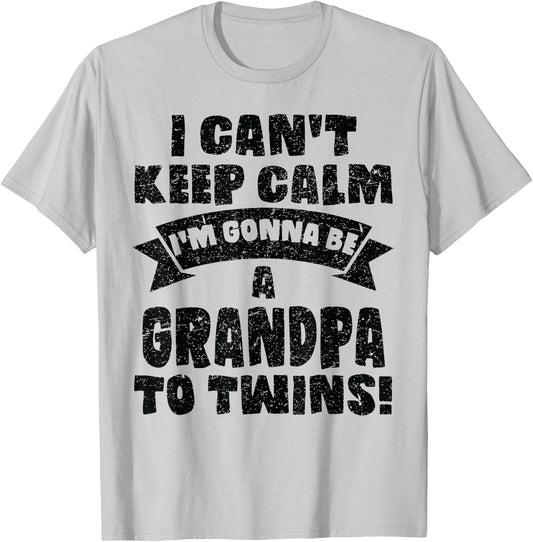 I Can't Keep Calm Im Gonna Be A Grandpa Twins Funny Cute T-Shirt - T-Shirt | Ash