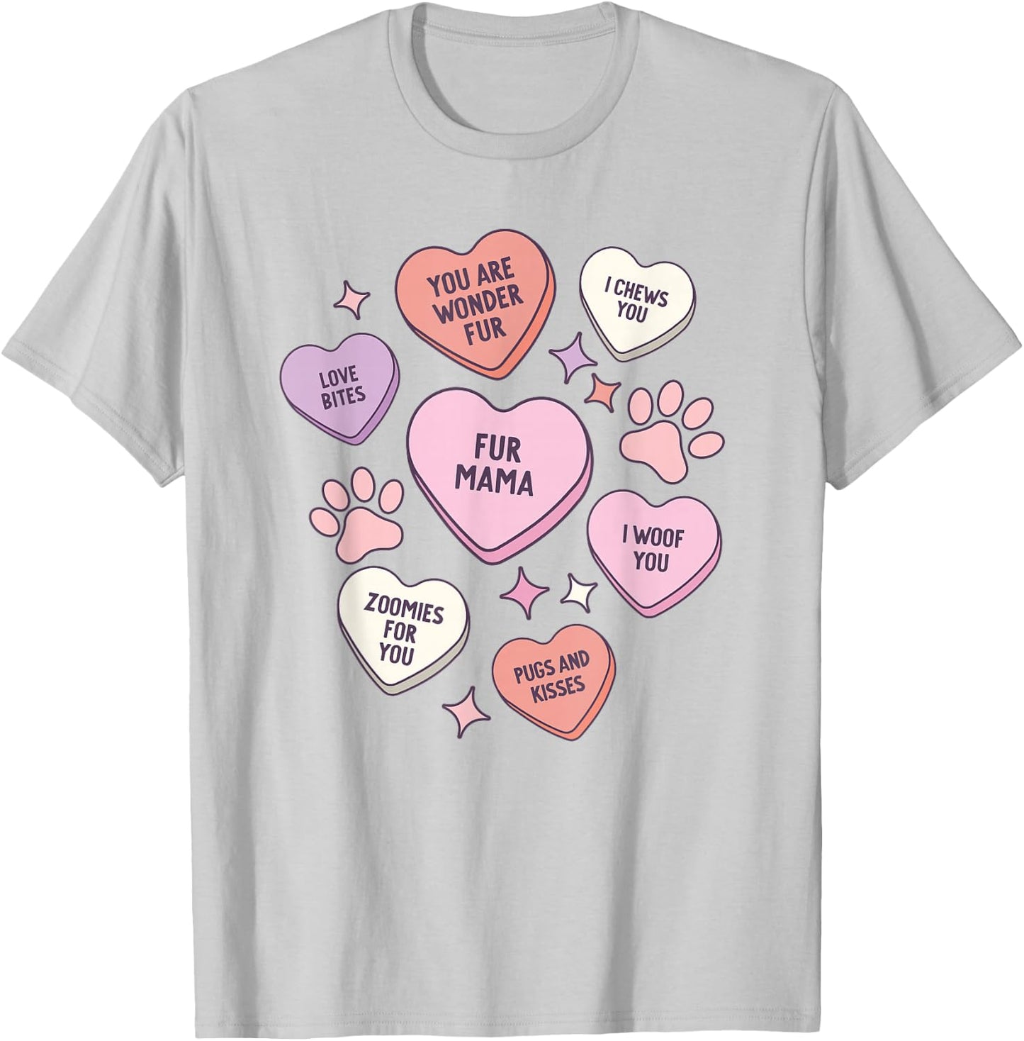 My Dog Is My Valentine Conversation Hearts Galentines Day T-Shirt - T-Shirt | Ash