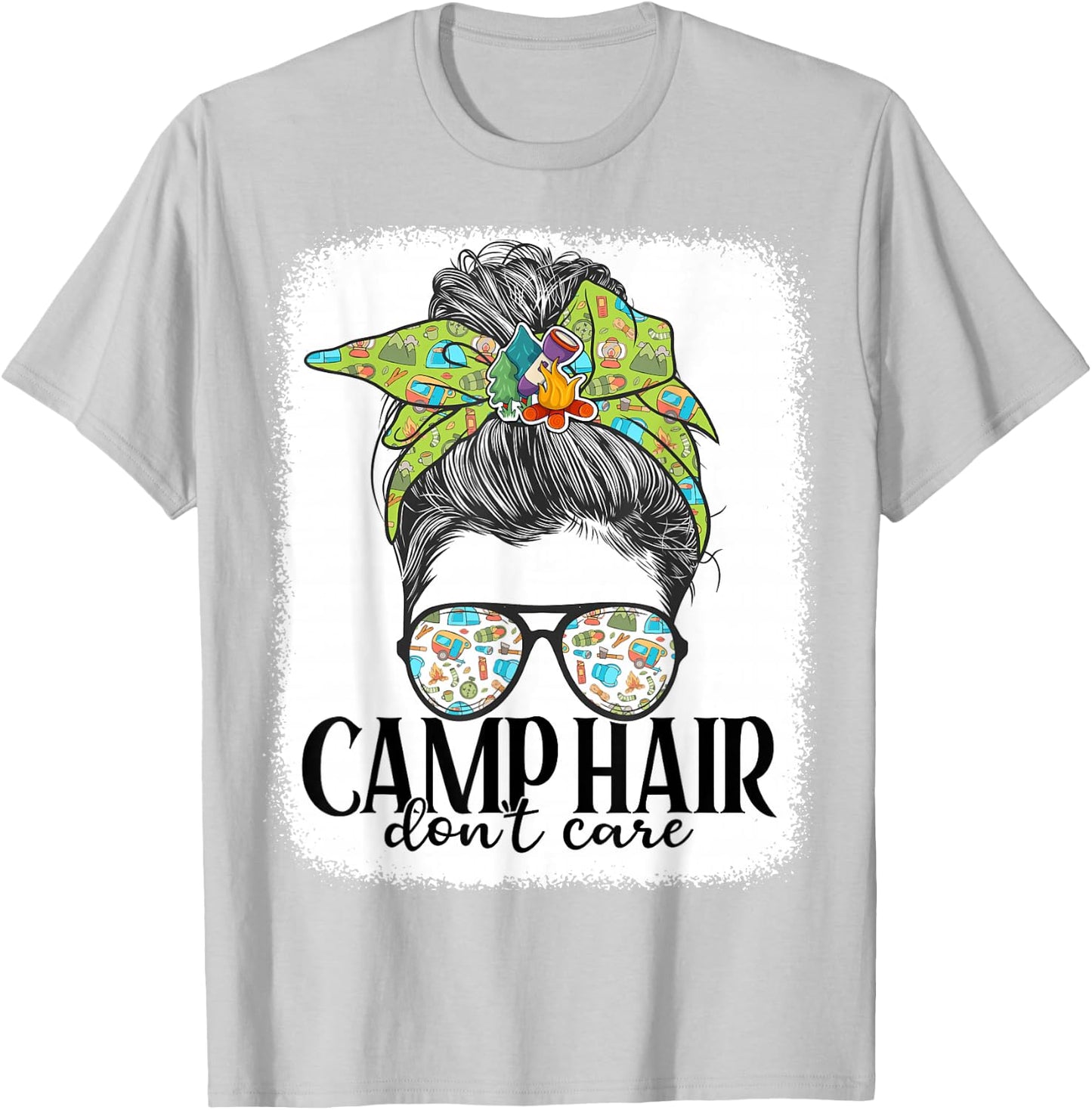 Women Camping-Shirt Camp Hair Dont Care Messy Bun Funny Girl T-Shirt - T-Shirt | Ash