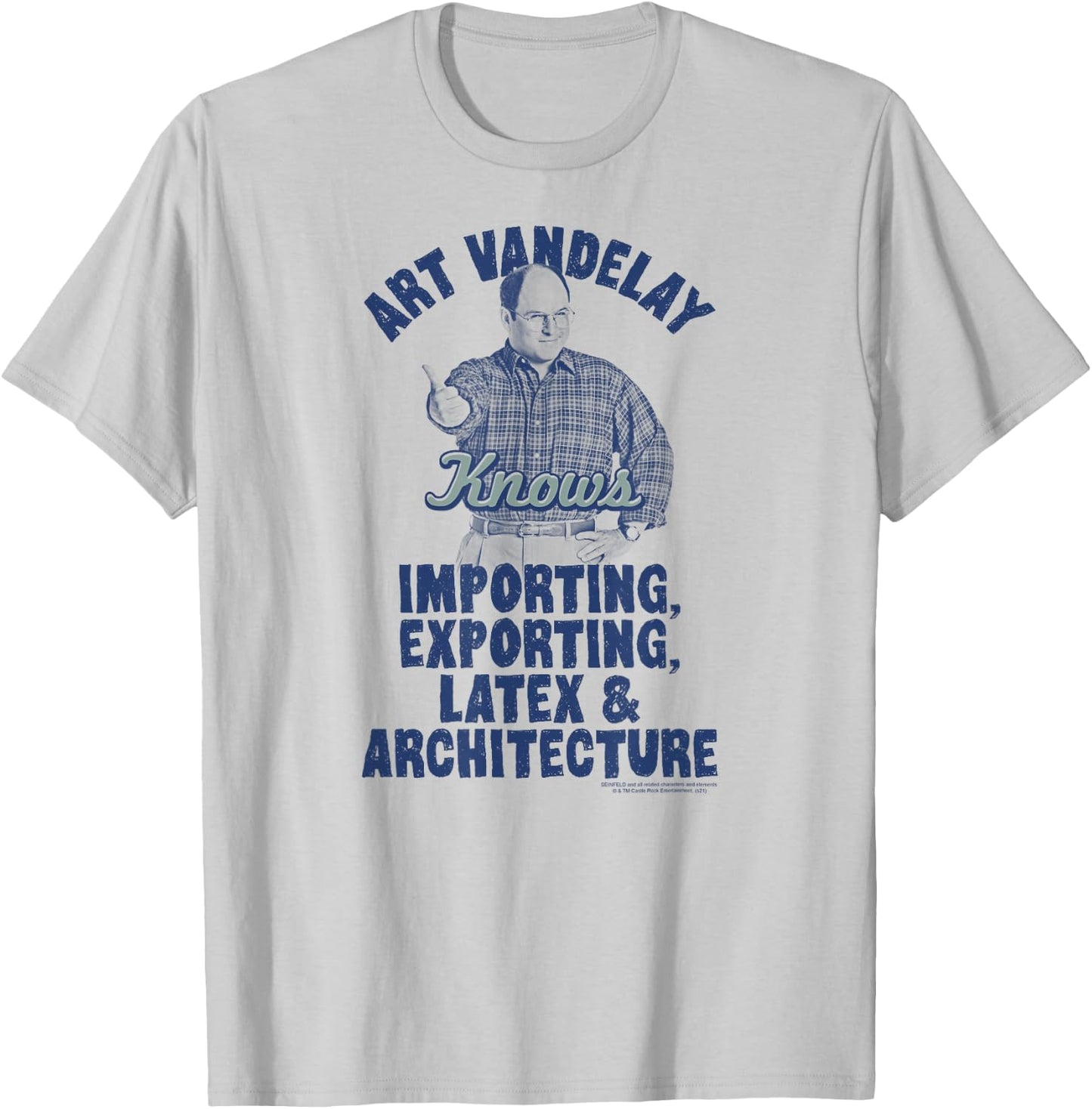 Seinfeld Art Vandelay Knows George Ad Funny 90's TV Show T-Shirt - T-Shirt | Ash