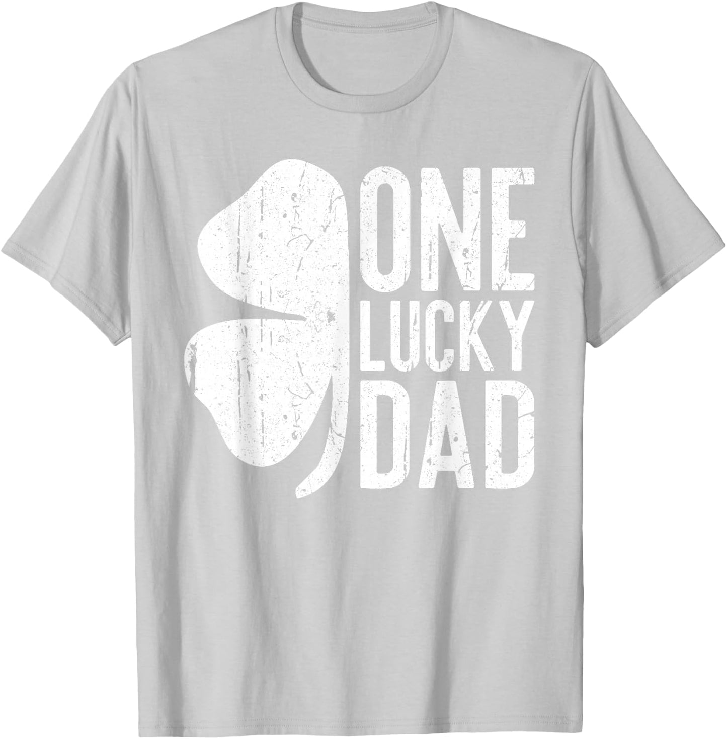 One Lucky Dad Shirt Funny Daddy Men Vintage St Patricks Day T-Shirt - T-Shirt | Ash