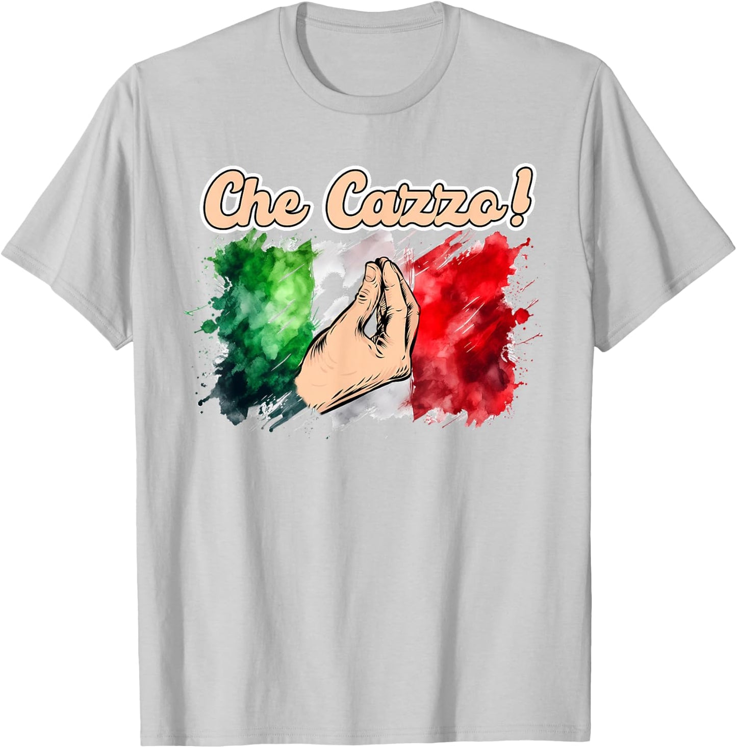 Italian Hand Gesture Italy Travel Sarcasm Humor Che Cazzo T-Shirt - T-Shirt | Ash