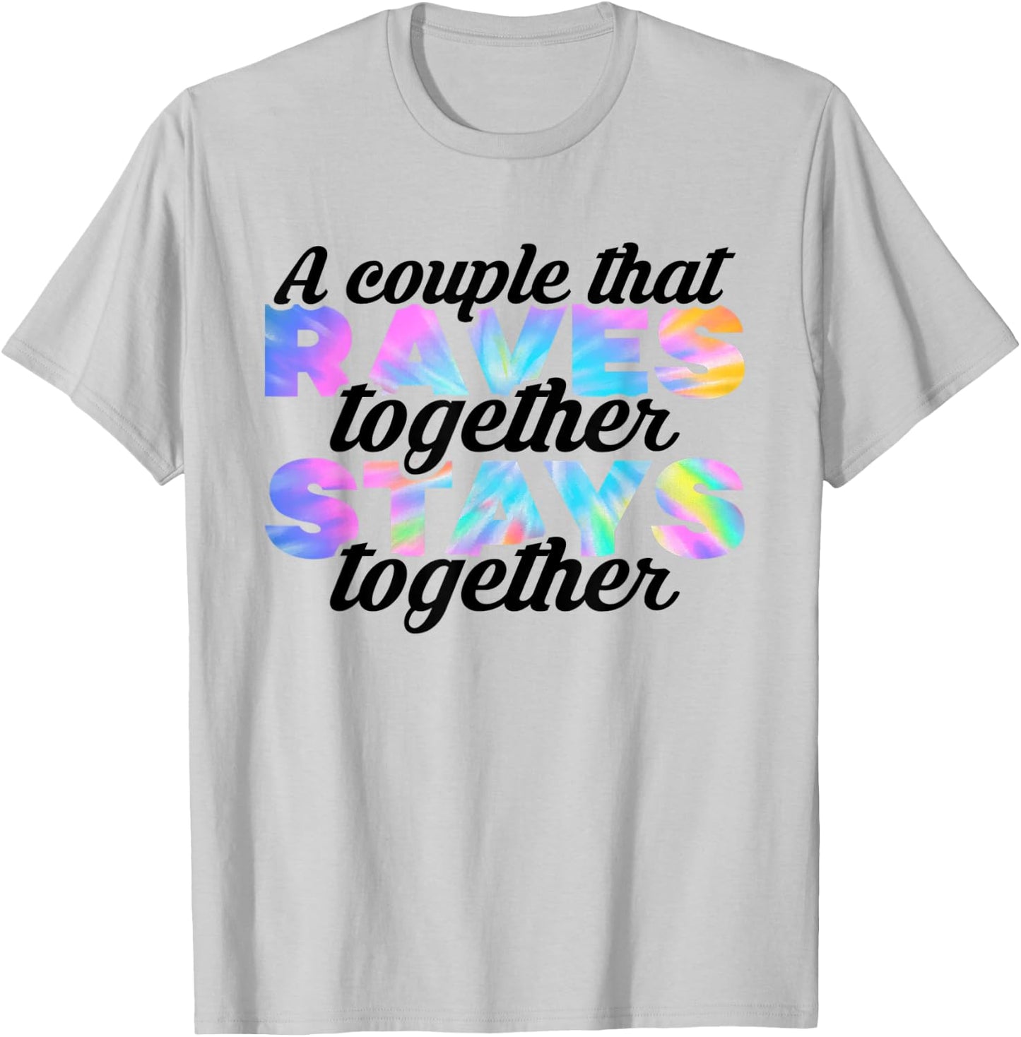 Rave Couple Matching EDM Dance Music Festival Tie Dye T-Shirt - T-Shirt | Ash