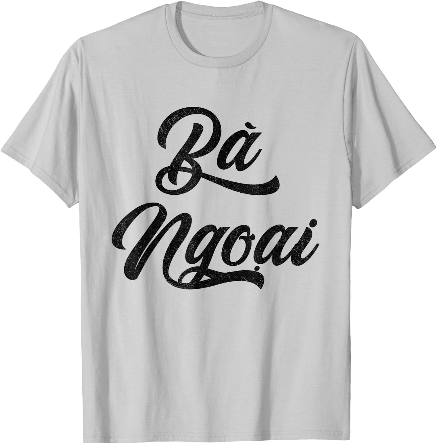 Caligraphy Ba Ngoai Text | Vietnamese Grandma T-Shirt - T-Shirt | Ash