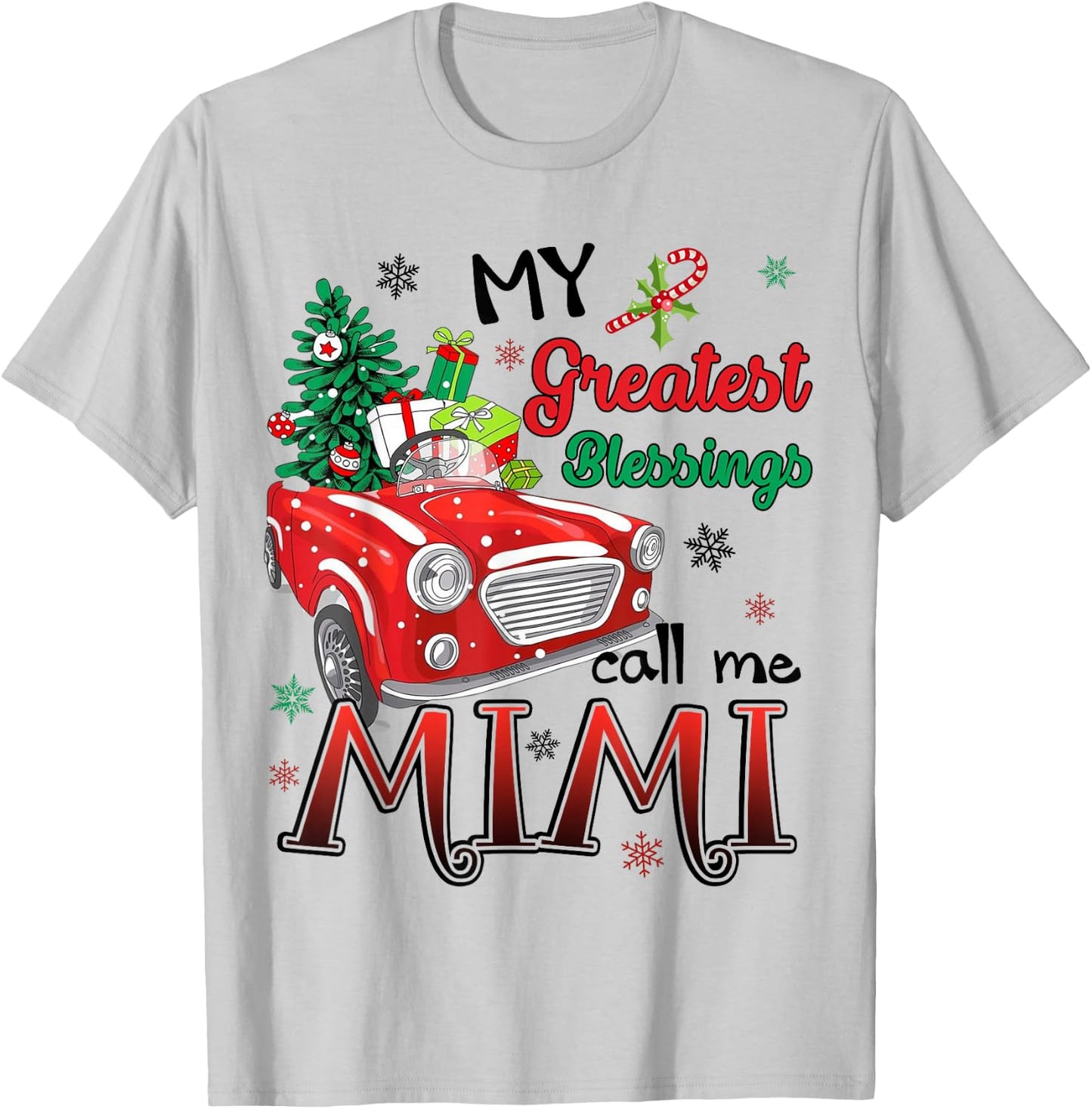My Greatest Blessings Call Me Mimi Christmas Tree Grandma T-Shirt - T-Shirt | Ash