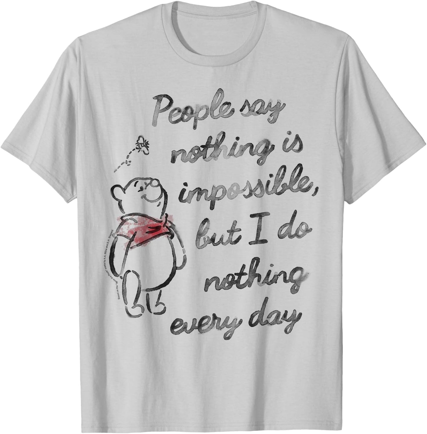 Disney Winnie The Pooh People Say Nothing Is Impossible T-Shirt - T-Shirt | Ash