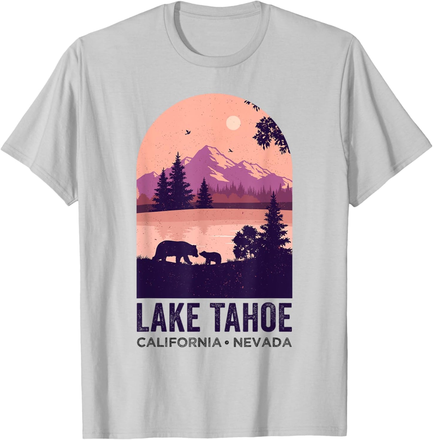 Lake Tahoe California Nevada Summer Vacation at Lake Tahoe T-Shirt - T-Shirt | Ash