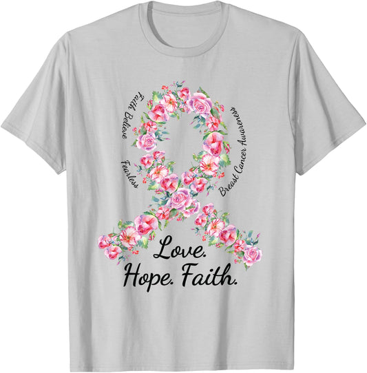 Love Hope Faith Floral Pink Ribbon Breast Cancer Shirt T-Shirt - T-Shirt | Ash