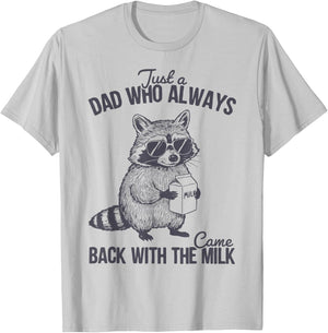 With the Milk Fathers Day T-Shirt - T-Shirt | Ash