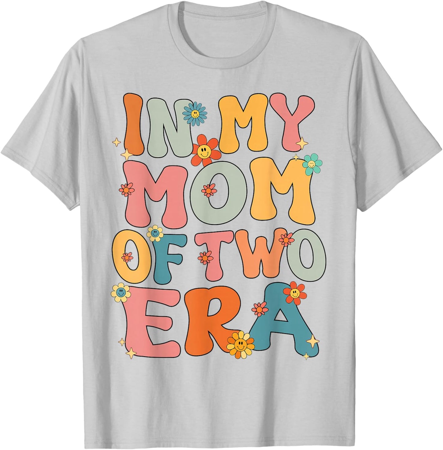Mom Of 2 Two Kids Groovy In My Mom Of Two 2 Era Mothers Day T-Shirt - T-Shirt | Ash