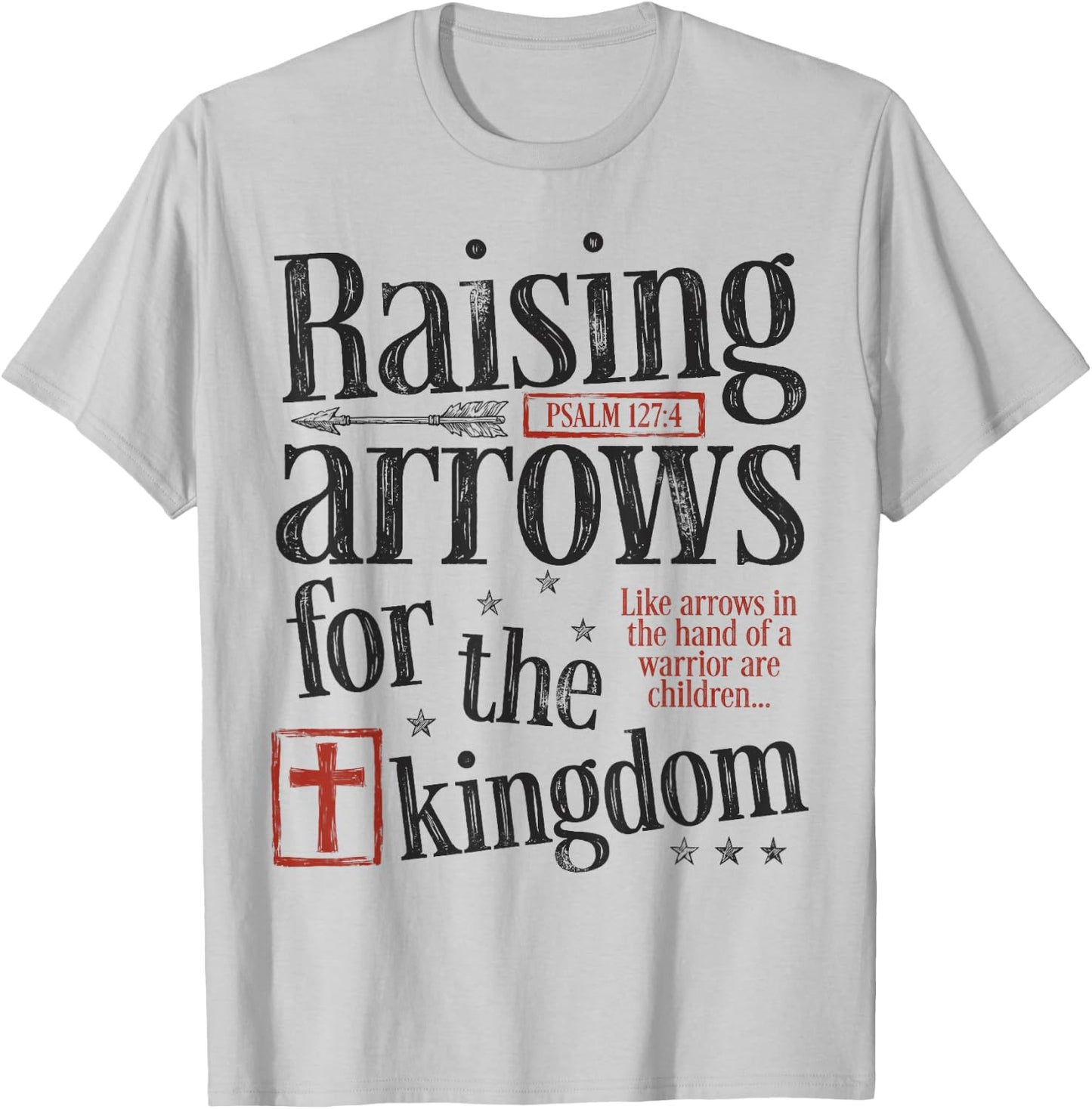 Dad Raising Arrows Fathers Day Christian Dad Husband T-Shirt - T-Shirt | Ash