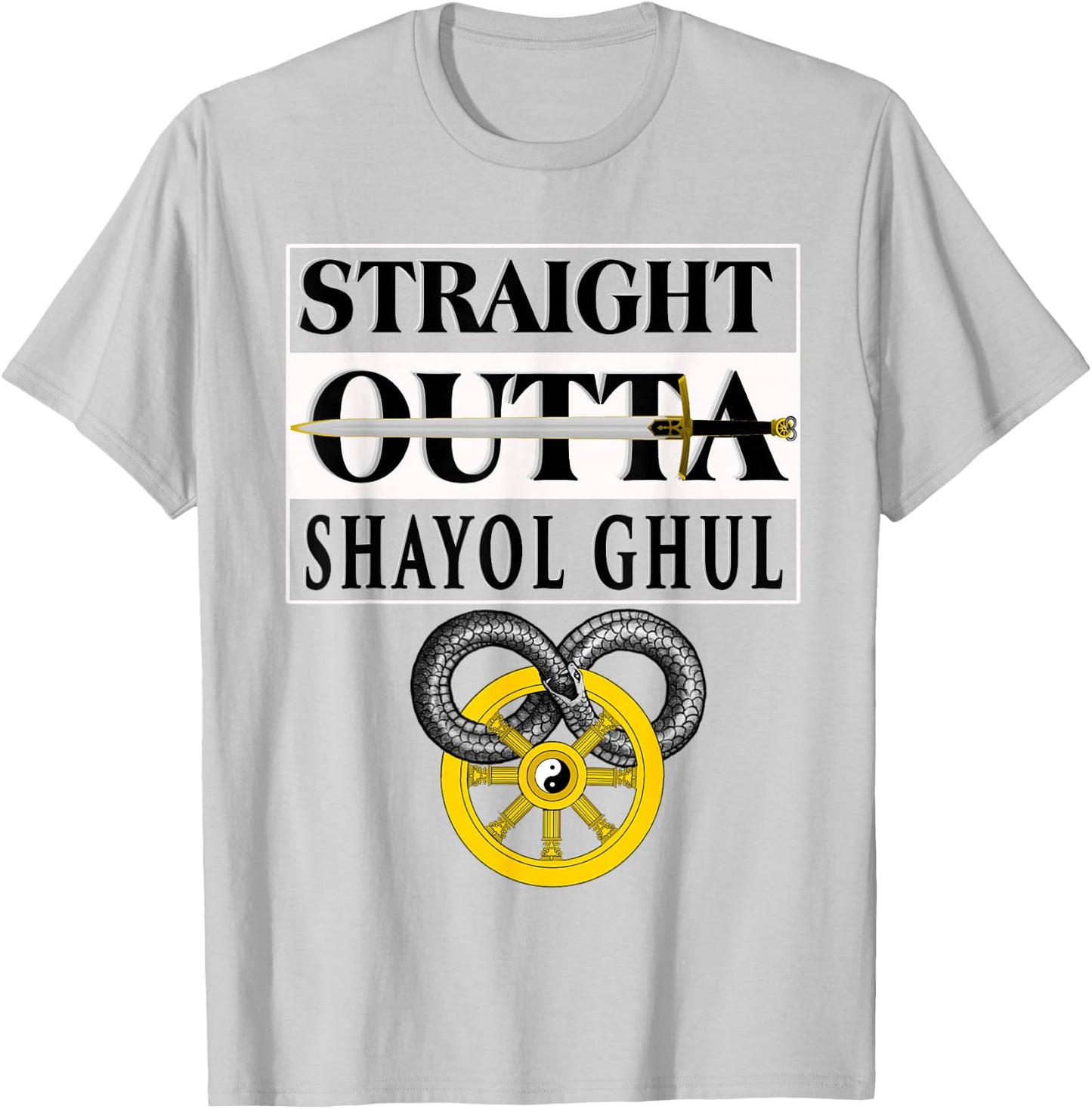 Straight outta Shayol Gul Wheel Time T-Shirt - T-Shirt | Ash