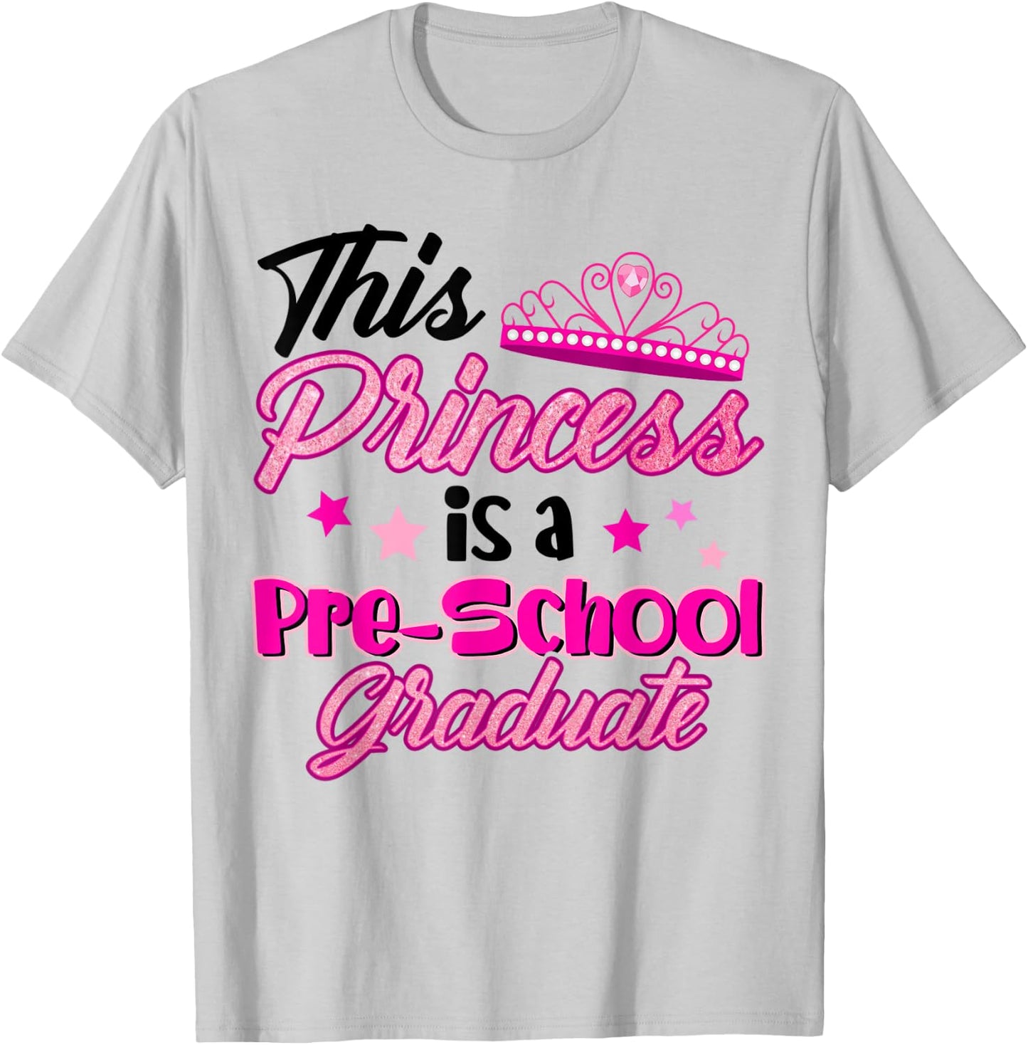 This Princess Is A Pre-School Graduate Cute Design For Kids T-Shirt - T-Shirt | Ash