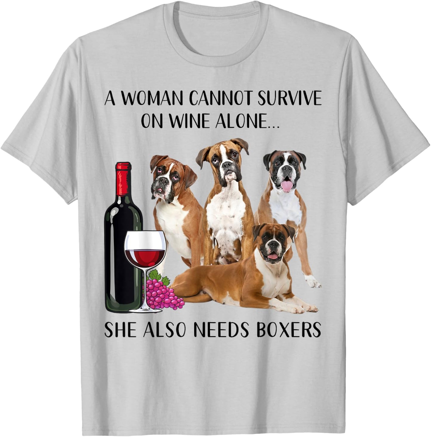 A Woman Cannot Survive On Wine Alone Boxer Lovers T-Shirt - T-Shirt | Ash