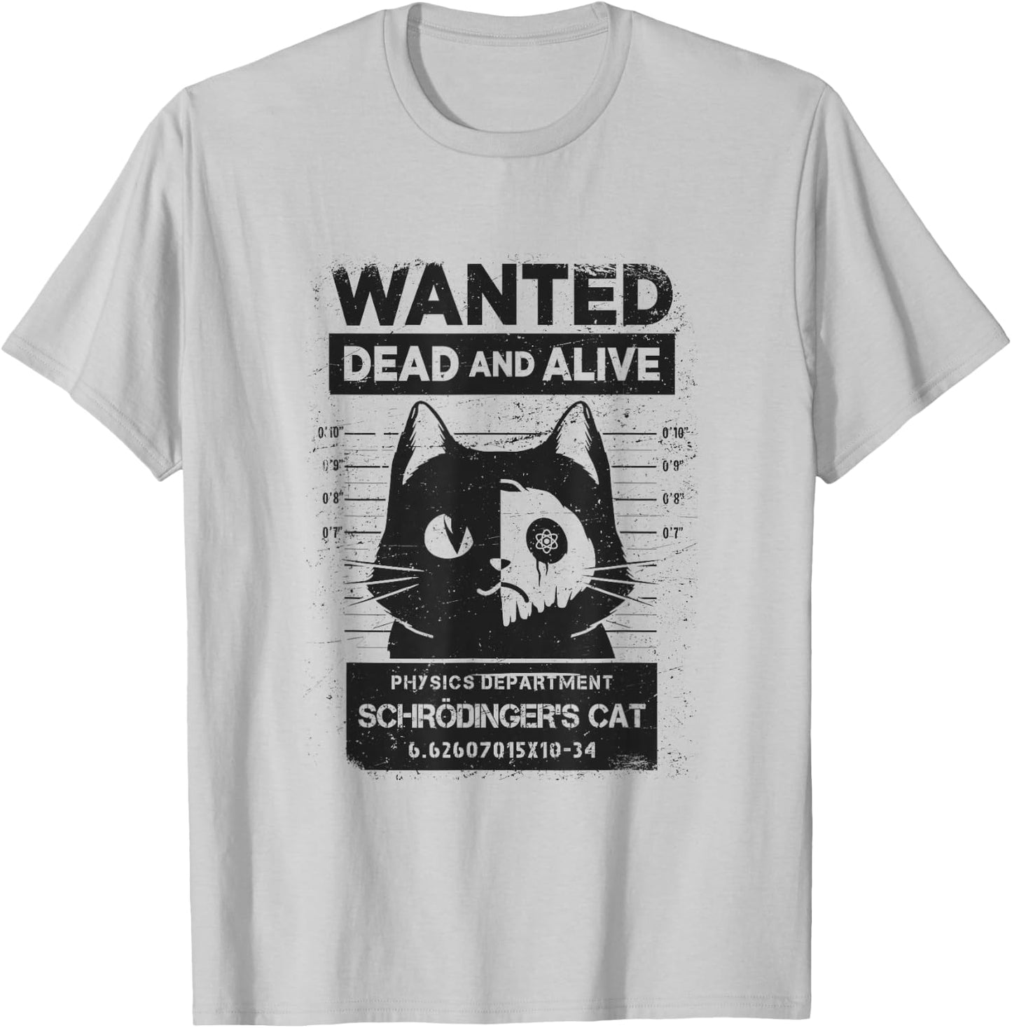 Schrödinger's Cat Wanted Dead And Alive Physics Physicist T-Shirt - T-Shirt | Ash