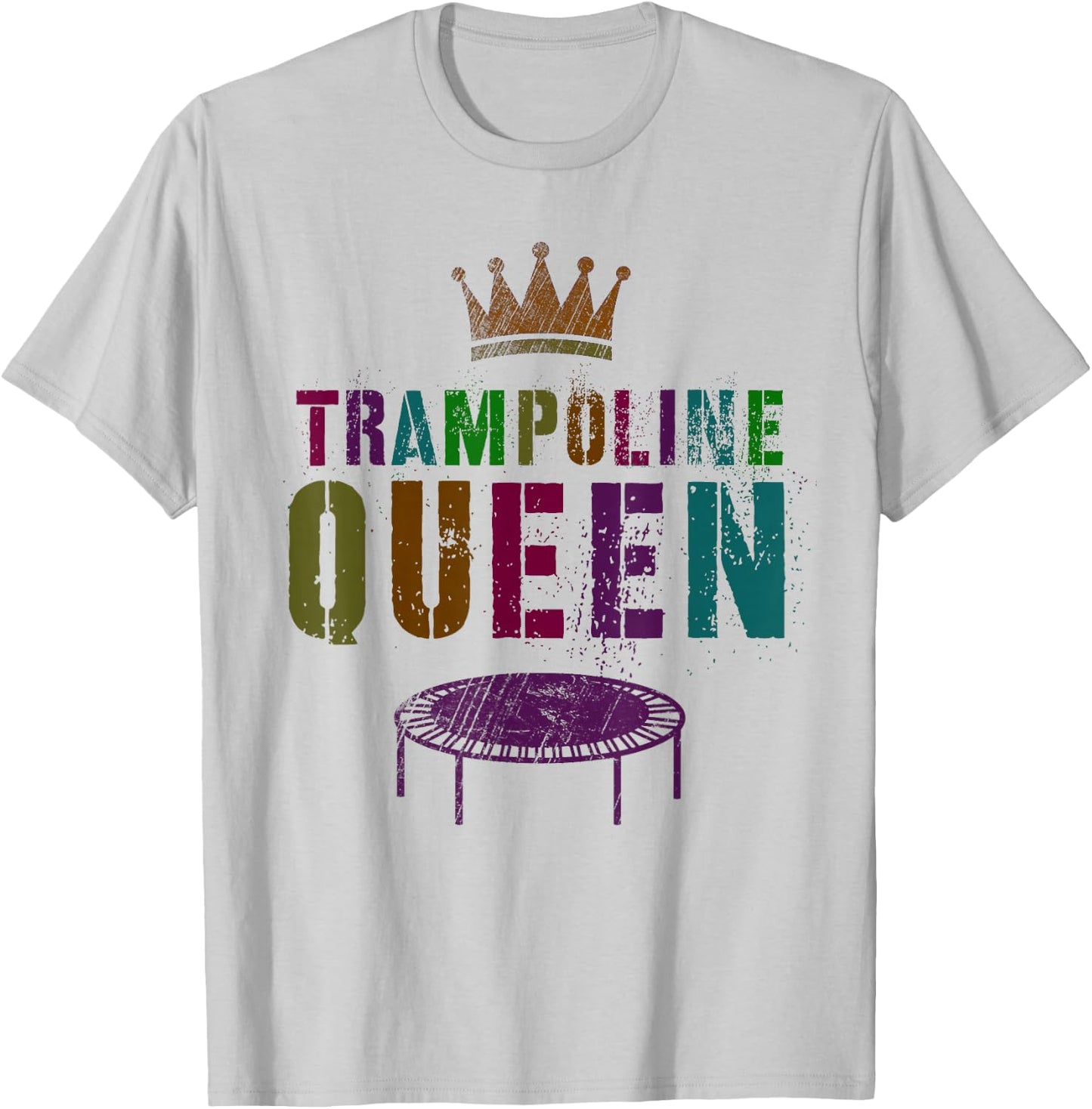 Gymnastics Girls Team TRAMPOLINE QUEEN Gymnast Squad Ladies T-Shirt - T-Shirt | Ash
