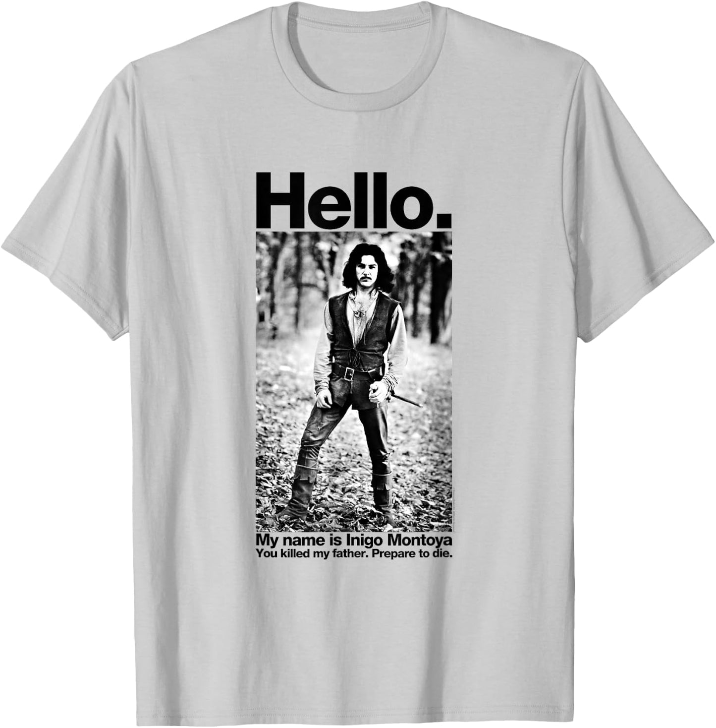 The Princess Bride Hello My Name Is Inigo Montoya T-Shirt - T-Shirt | Ash