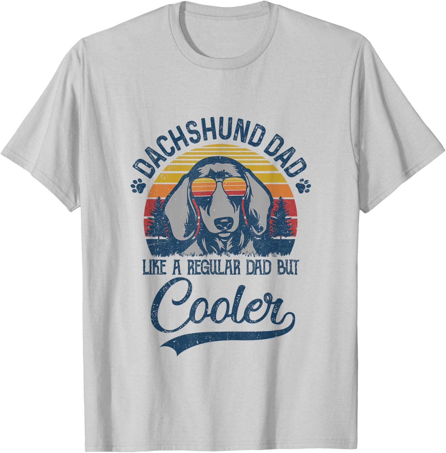 Vintage Dachshund Dad Like A Regular Dad But Cooler Funny T-Shirt - T-Shirt | Ash