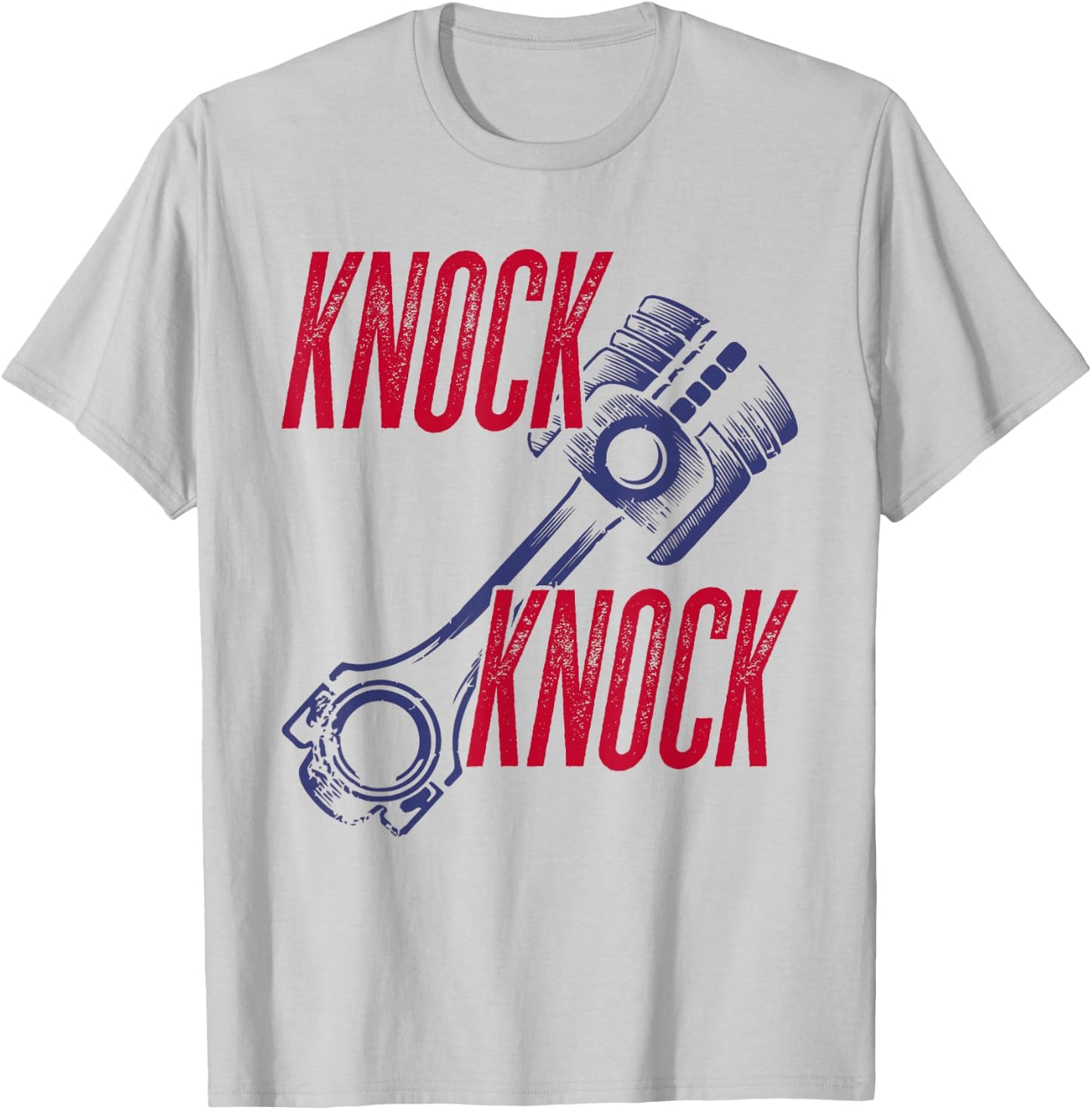 Piston Knock joke - Mechanics pun - engine funny wit T-Shirt - T-Shirt | Ash