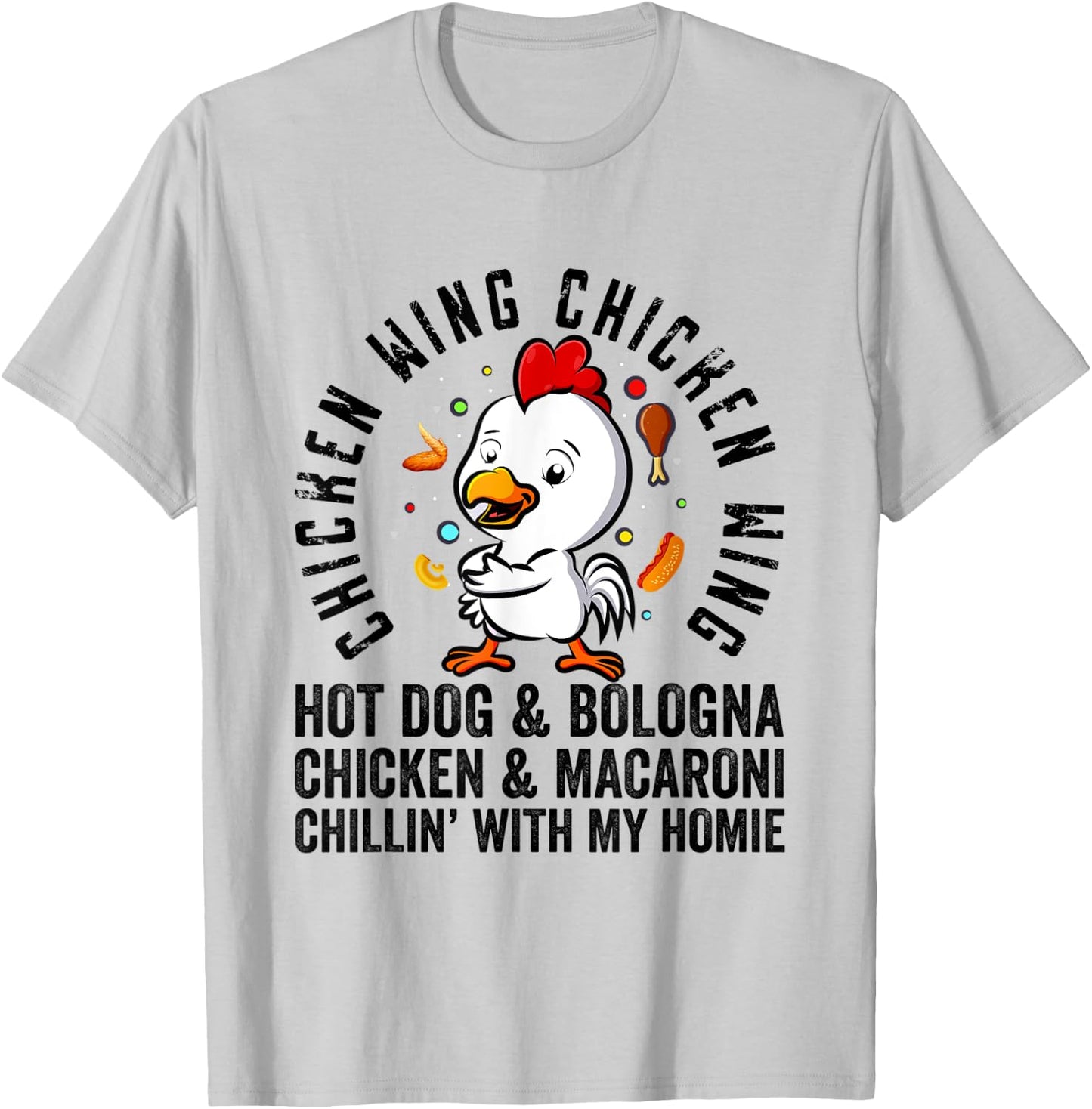 Chicken Wing Chicken Wing Hot Dog and Bologna Shirt Funny T-Shirt - T-Shirt | Ash